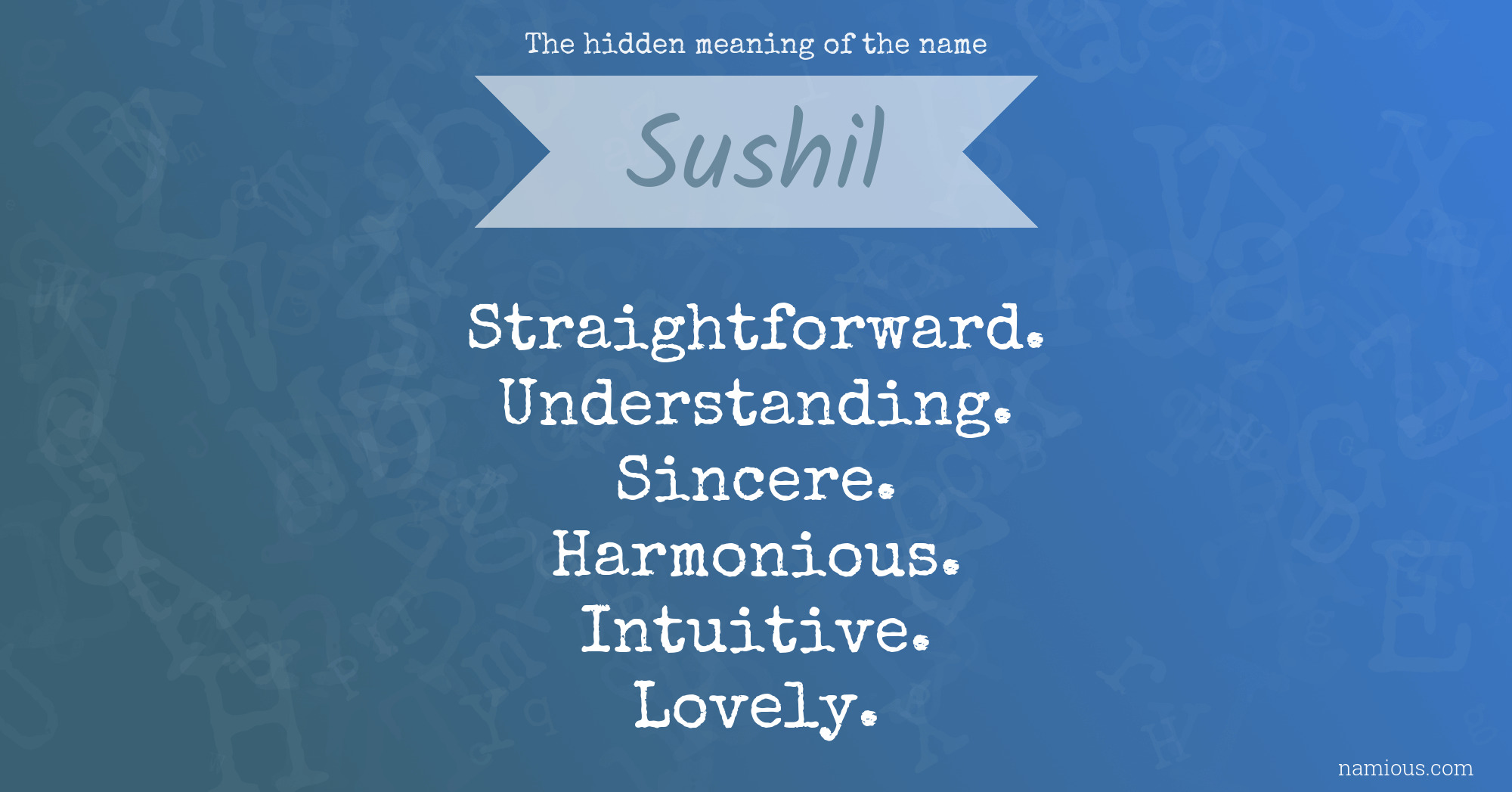 The hidden meaning of the name Sushil