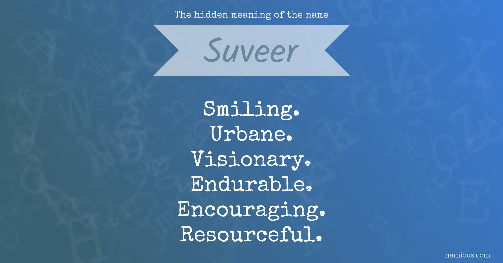 The hidden meaning of the name Suveer