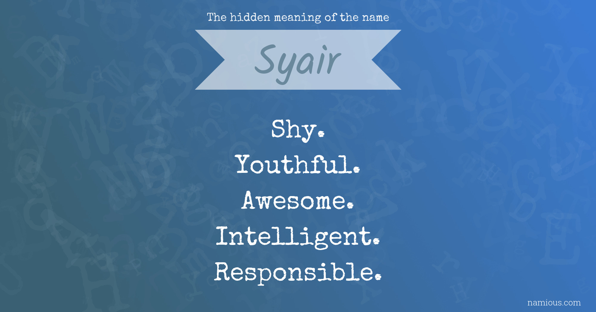 The hidden meaning of the name Syair