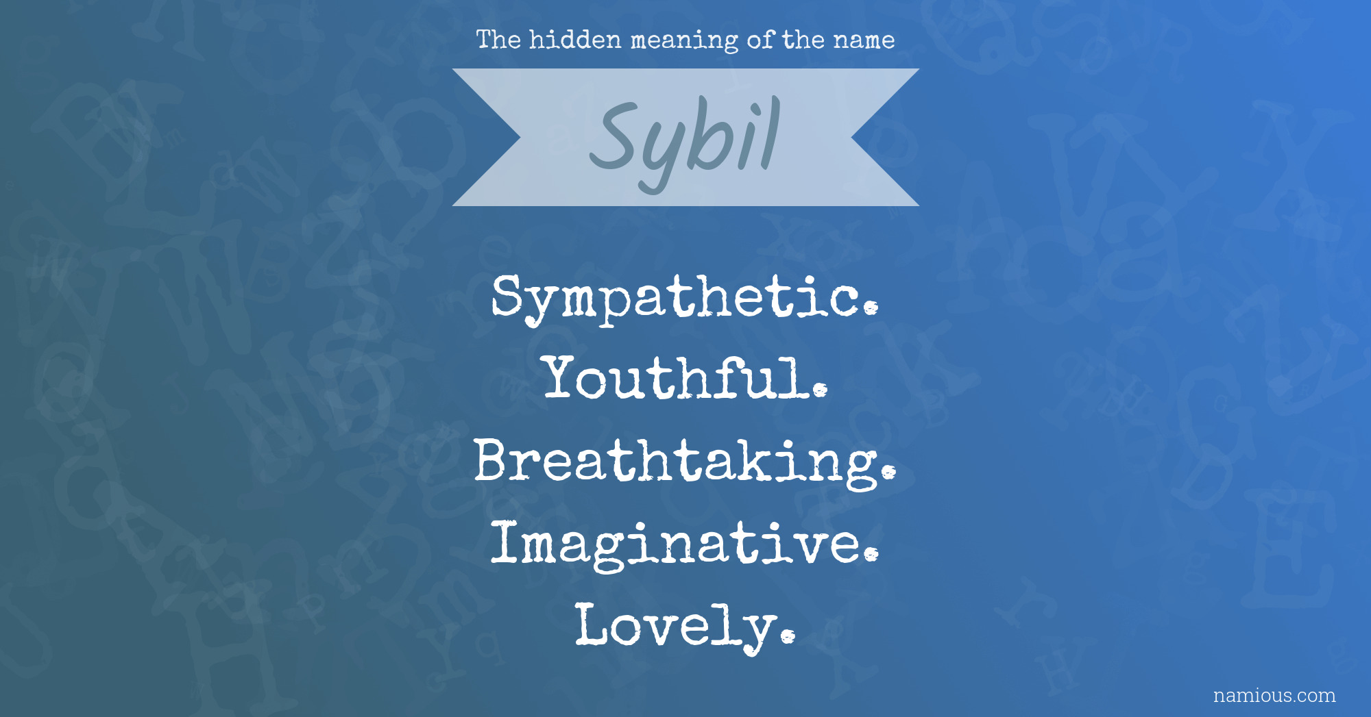 The hidden meaning of the name Sybil