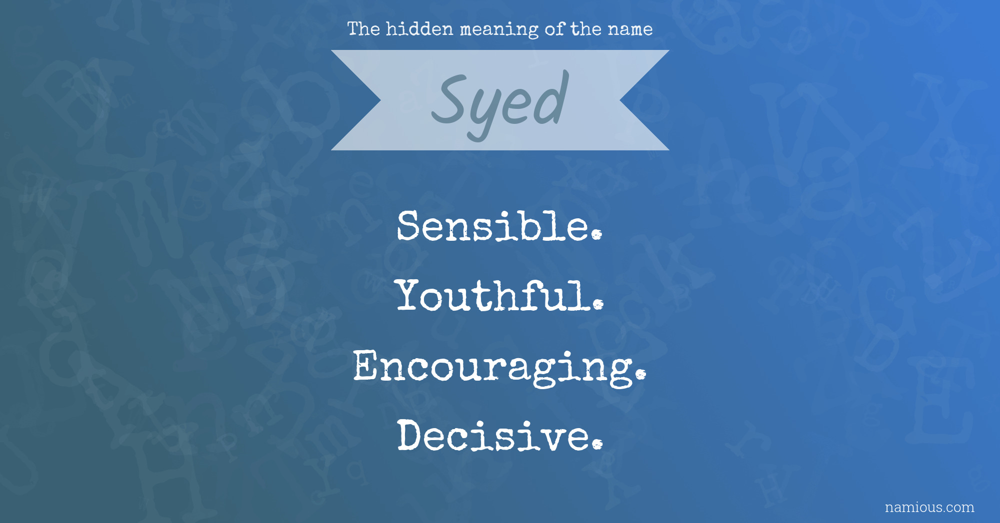 The hidden meaning of the name Syed