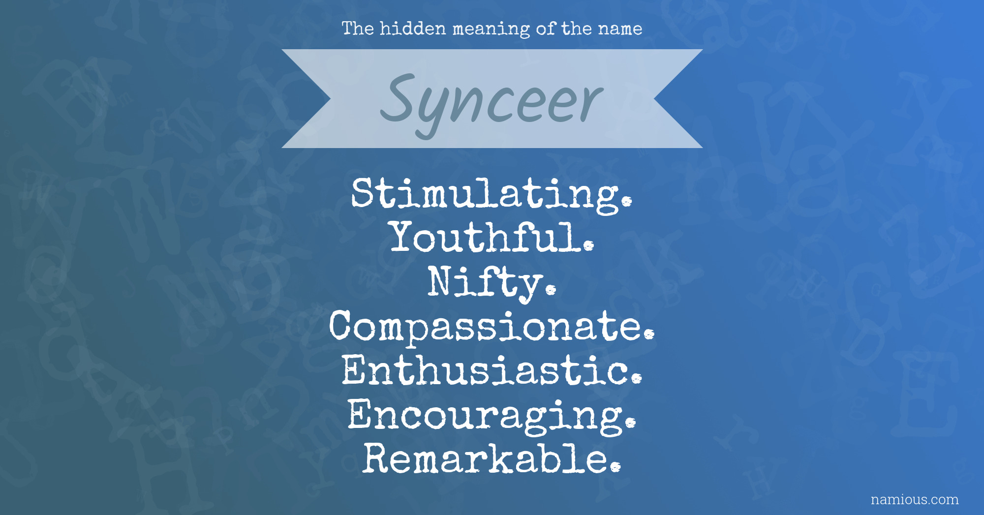 The hidden meaning of the name Synceer