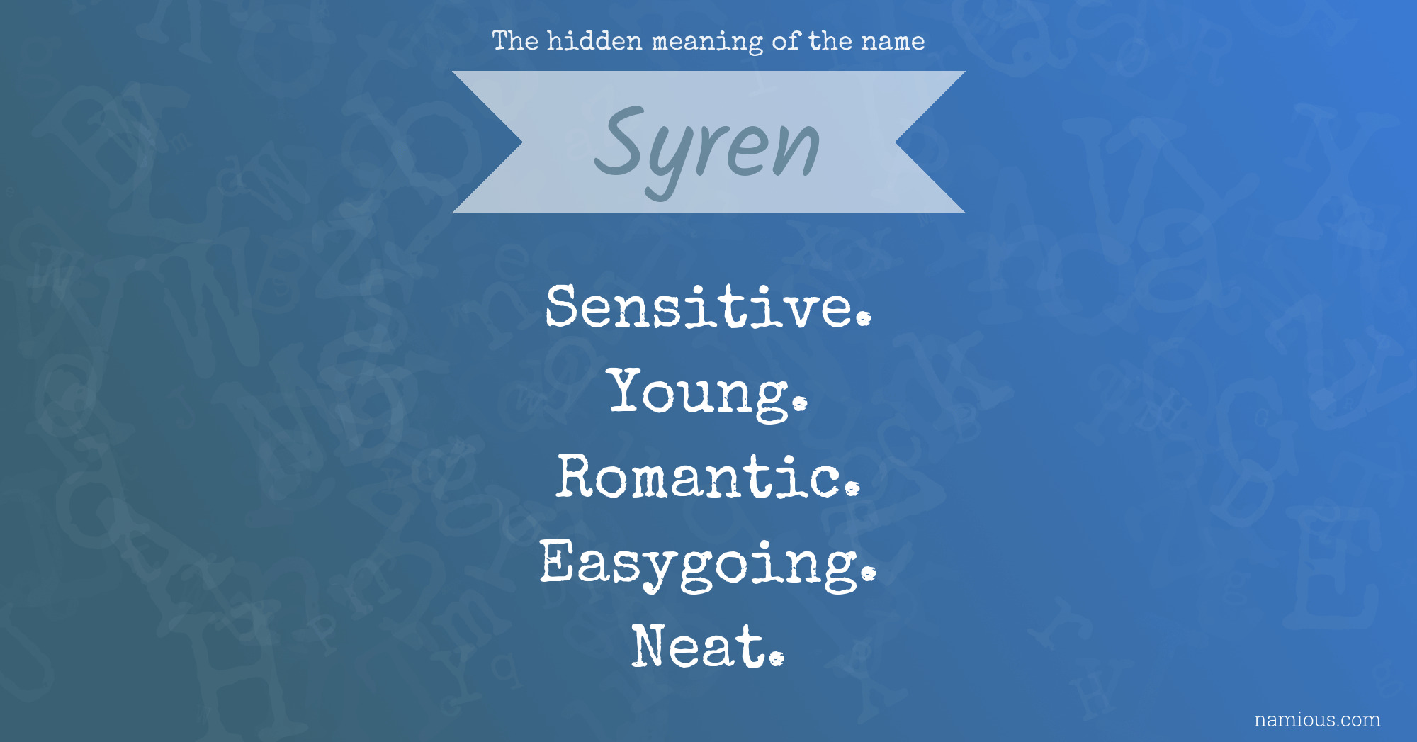 The hidden meaning of the name Syren