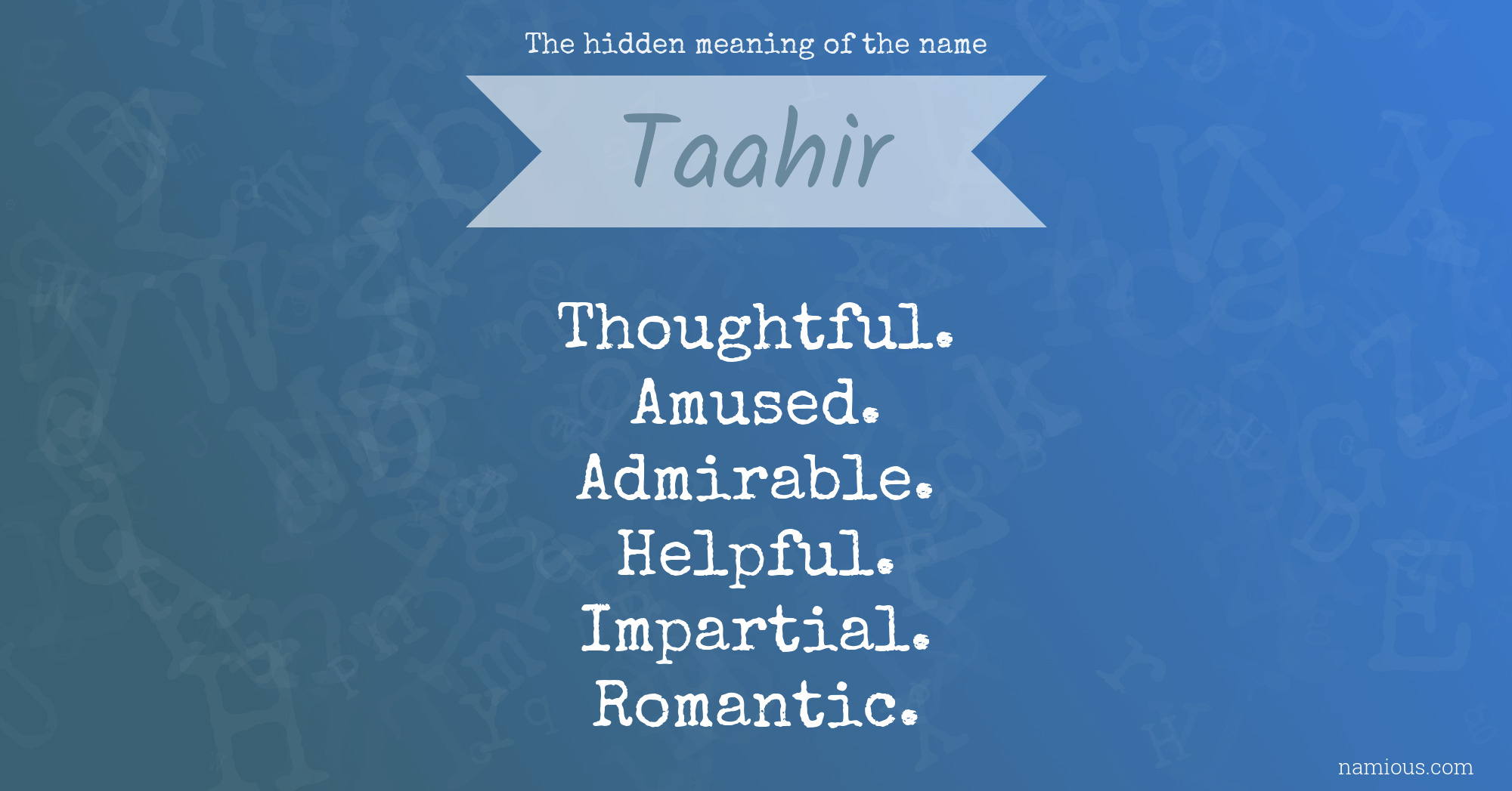 The hidden meaning of the name Taahir