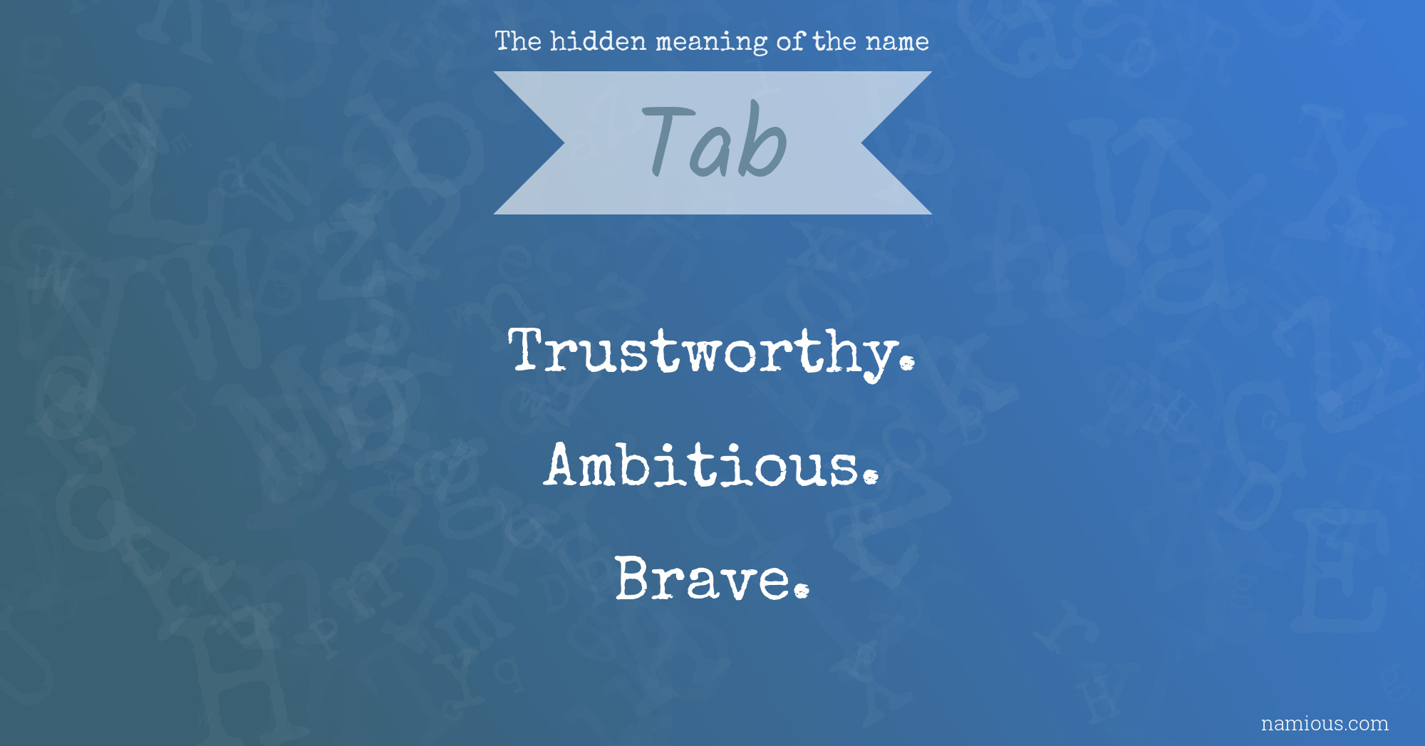 The hidden meaning of the name Tab