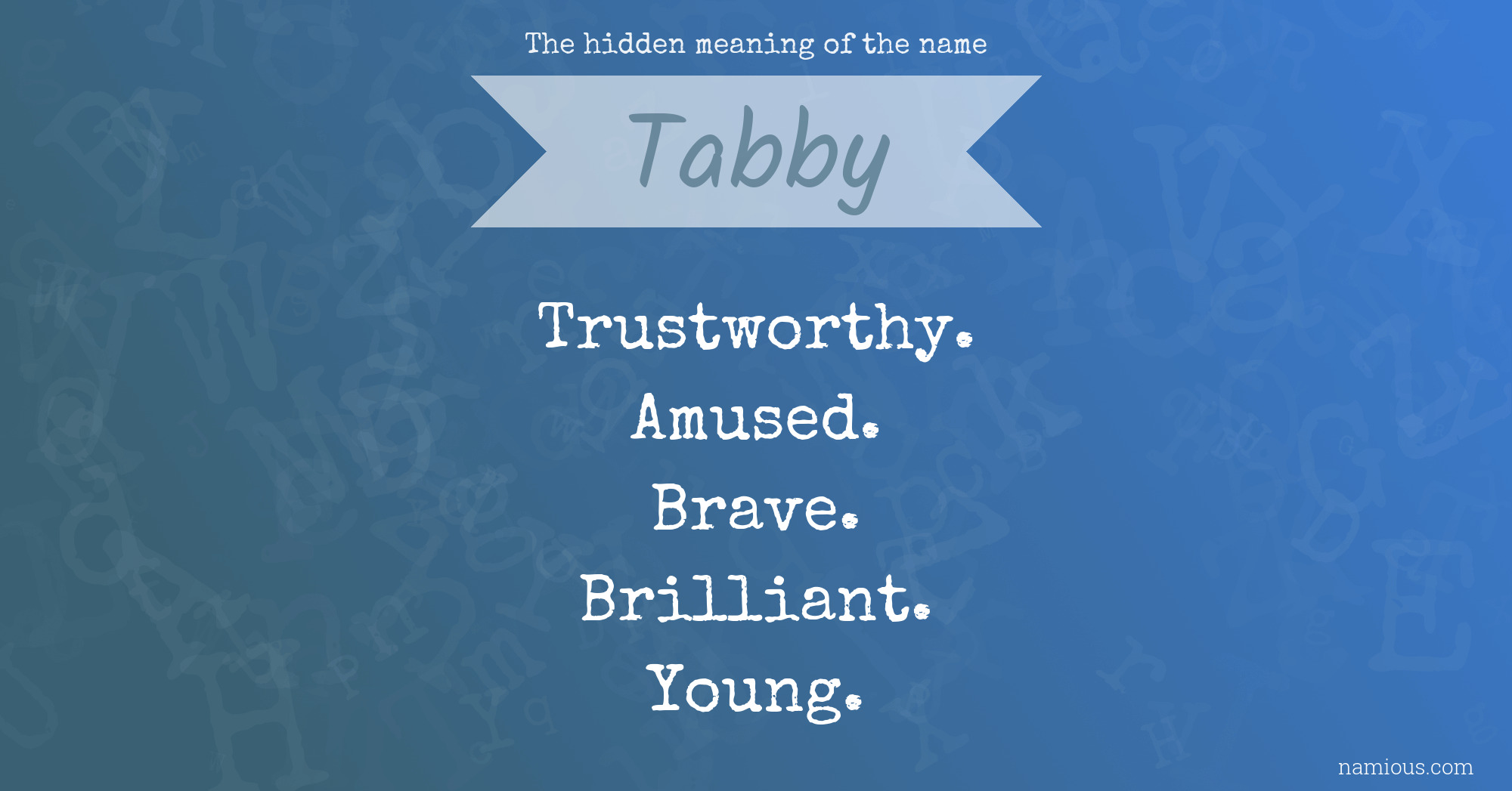 The hidden meaning of the name Tabby