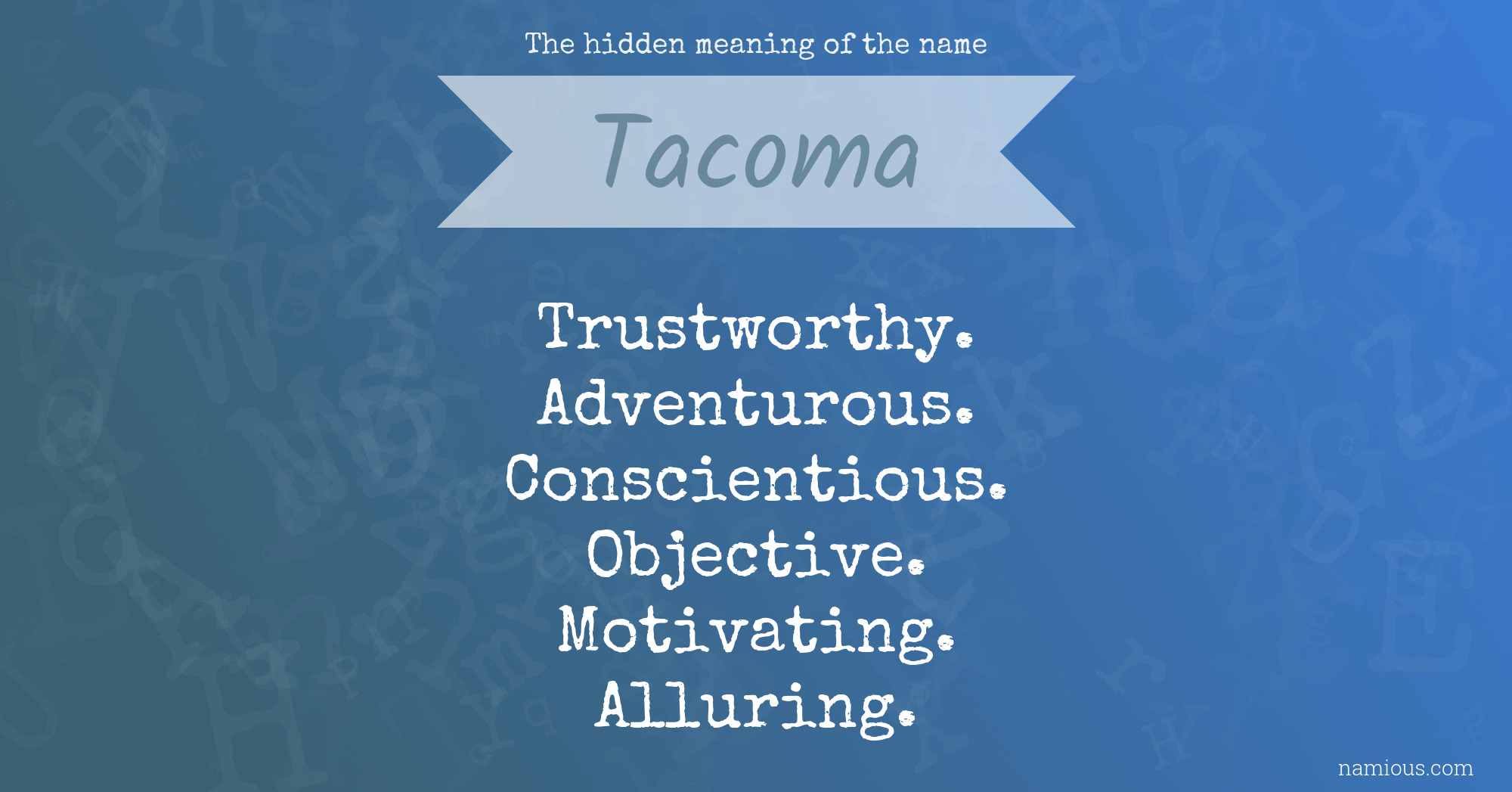 The hidden meaning of the name Tacoma