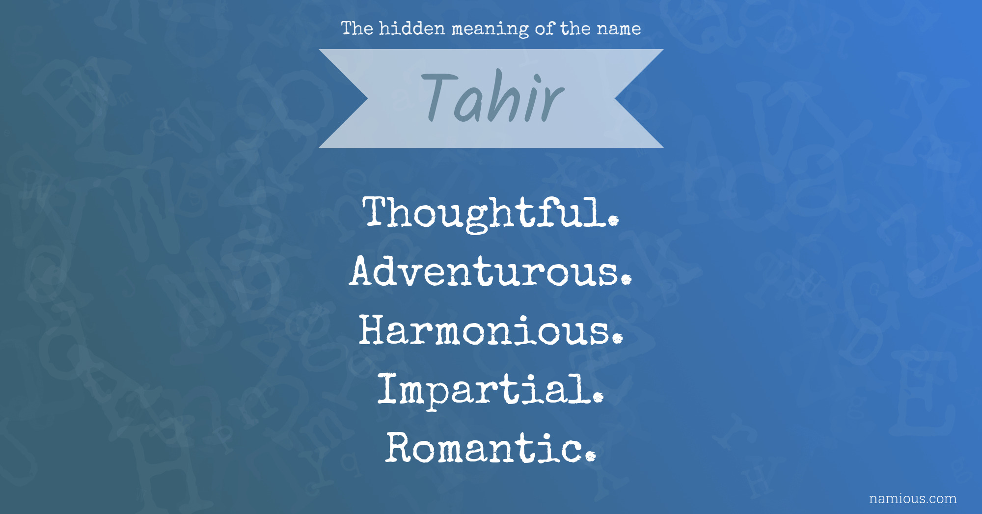 The hidden meaning of the name Tahir