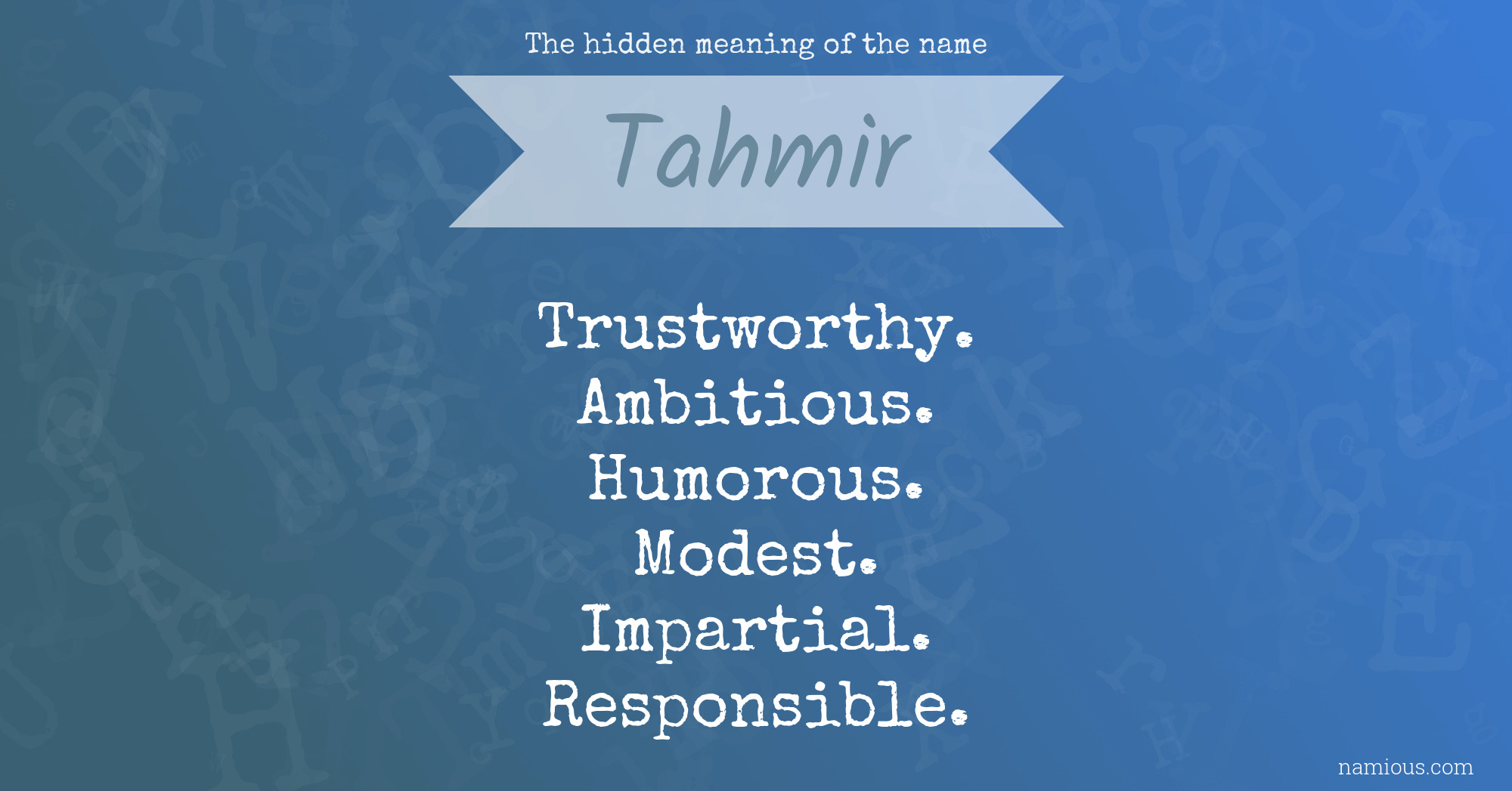 The hidden meaning of the name Tahmir