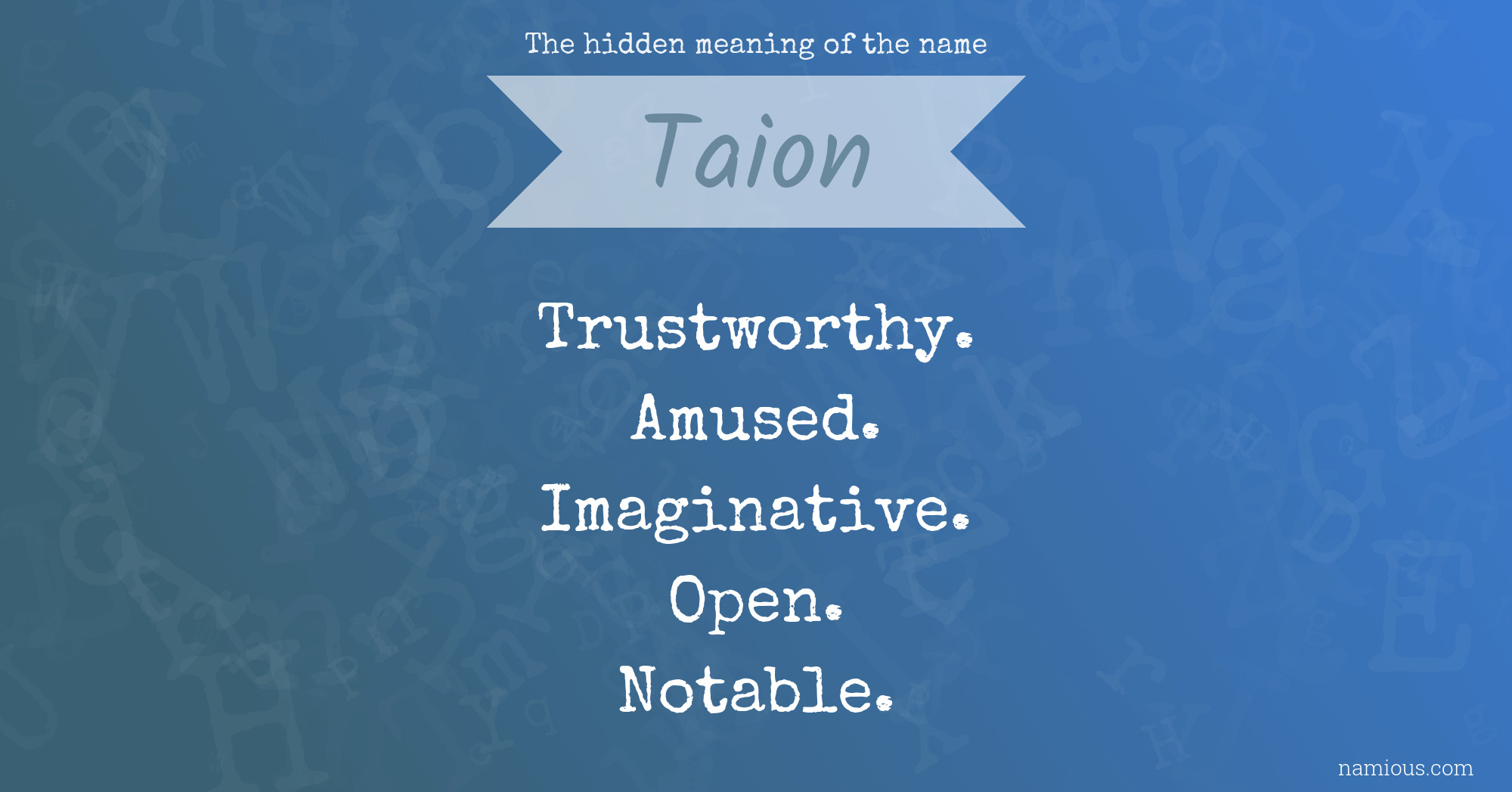 The hidden meaning of the name Taion