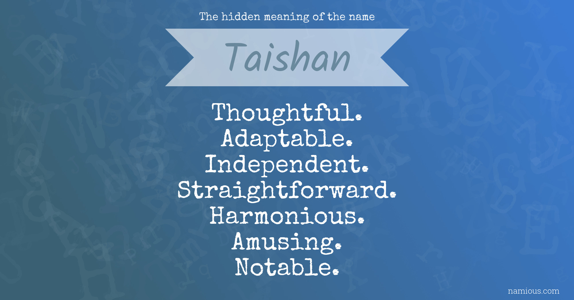 The hidden meaning of the name Taishan