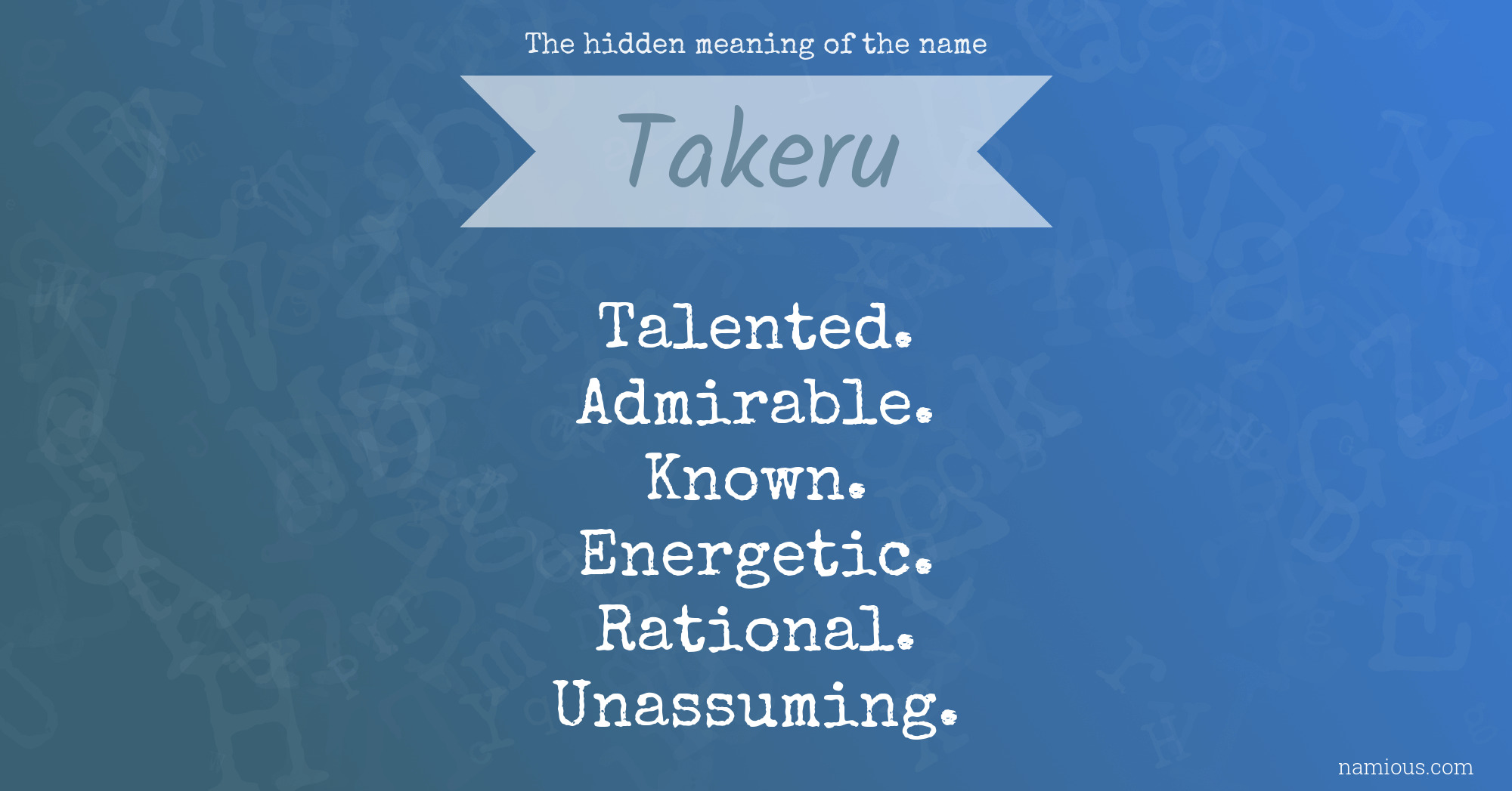 The hidden meaning of the name Takeru