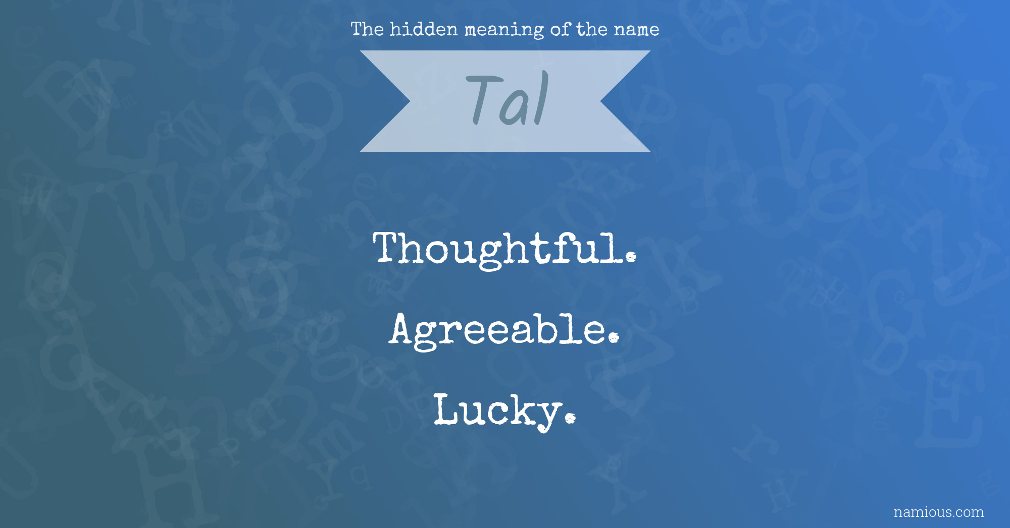 The hidden meaning of the name Tal