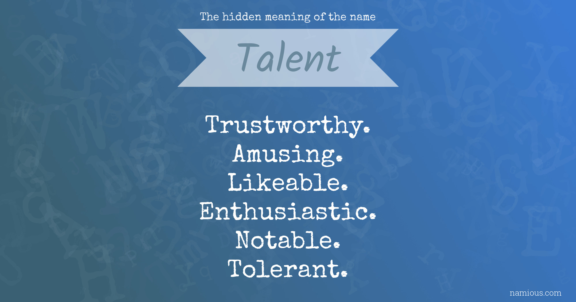 The hidden meaning of the name Talent
