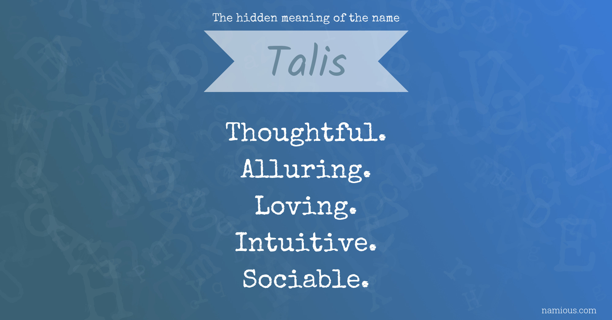 The hidden meaning of the name Talis