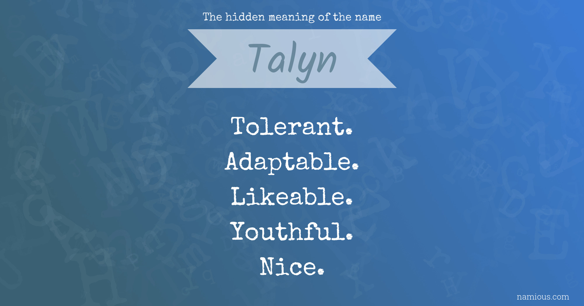 The hidden meaning of the name Talyn