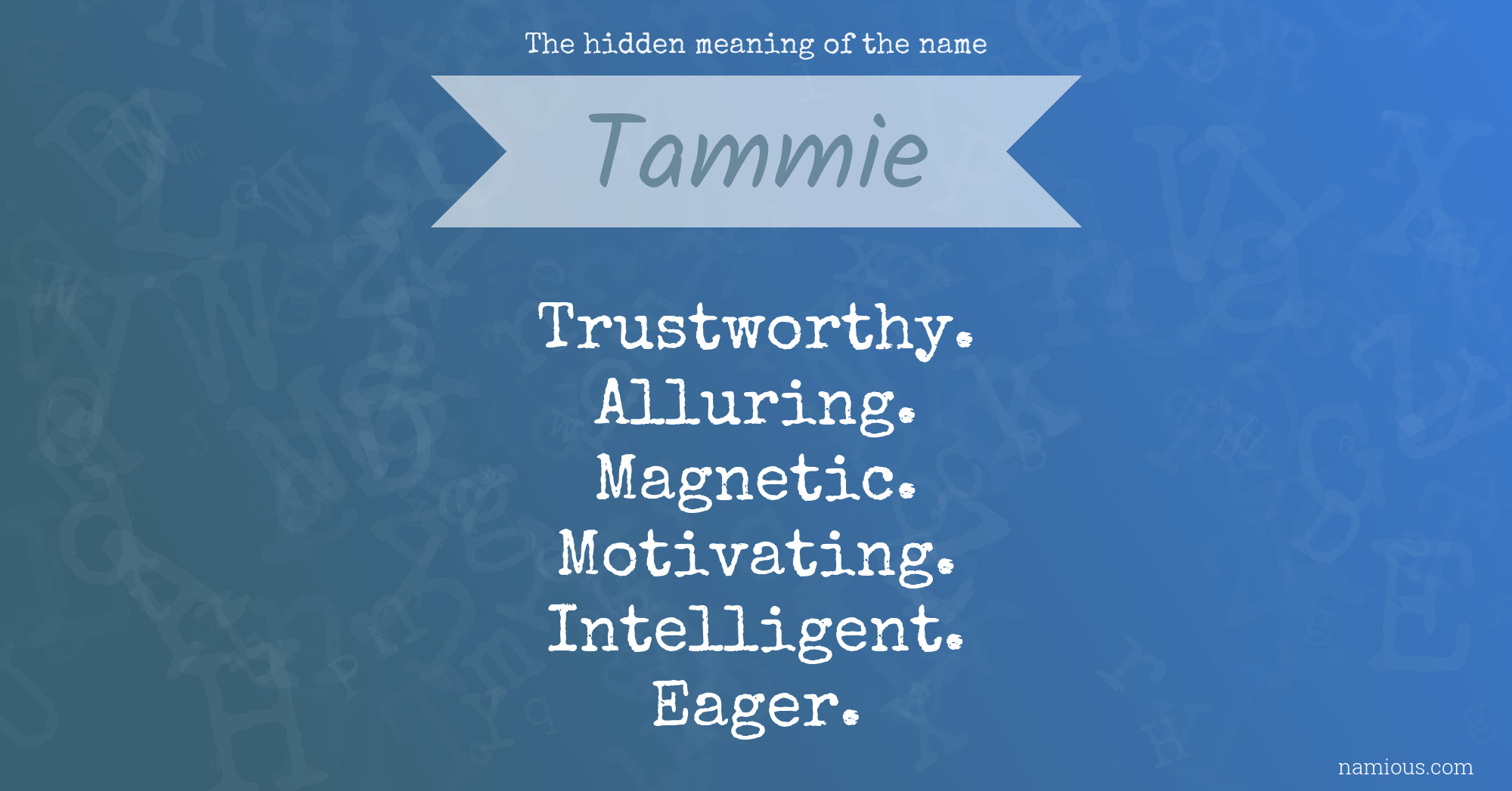 The hidden meaning of the name Tammie