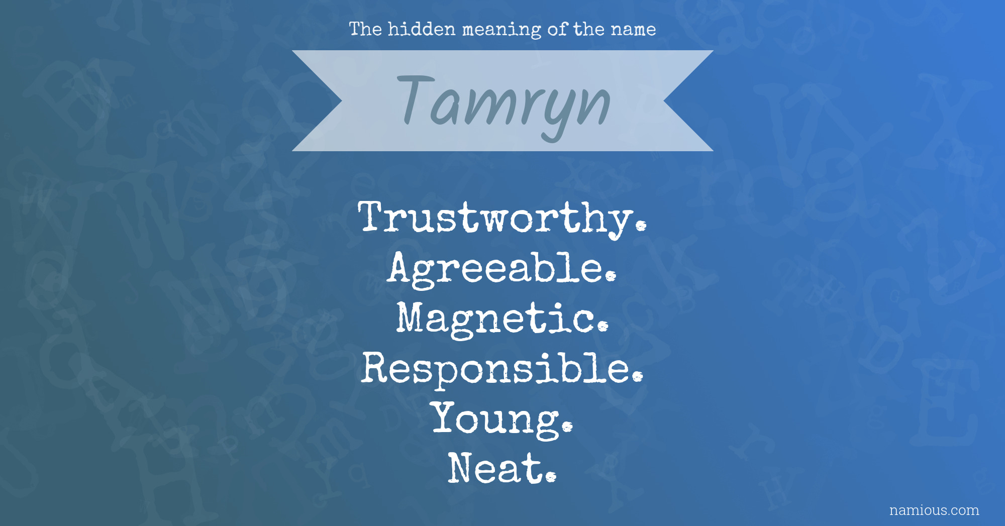 The hidden meaning of the name Tamryn