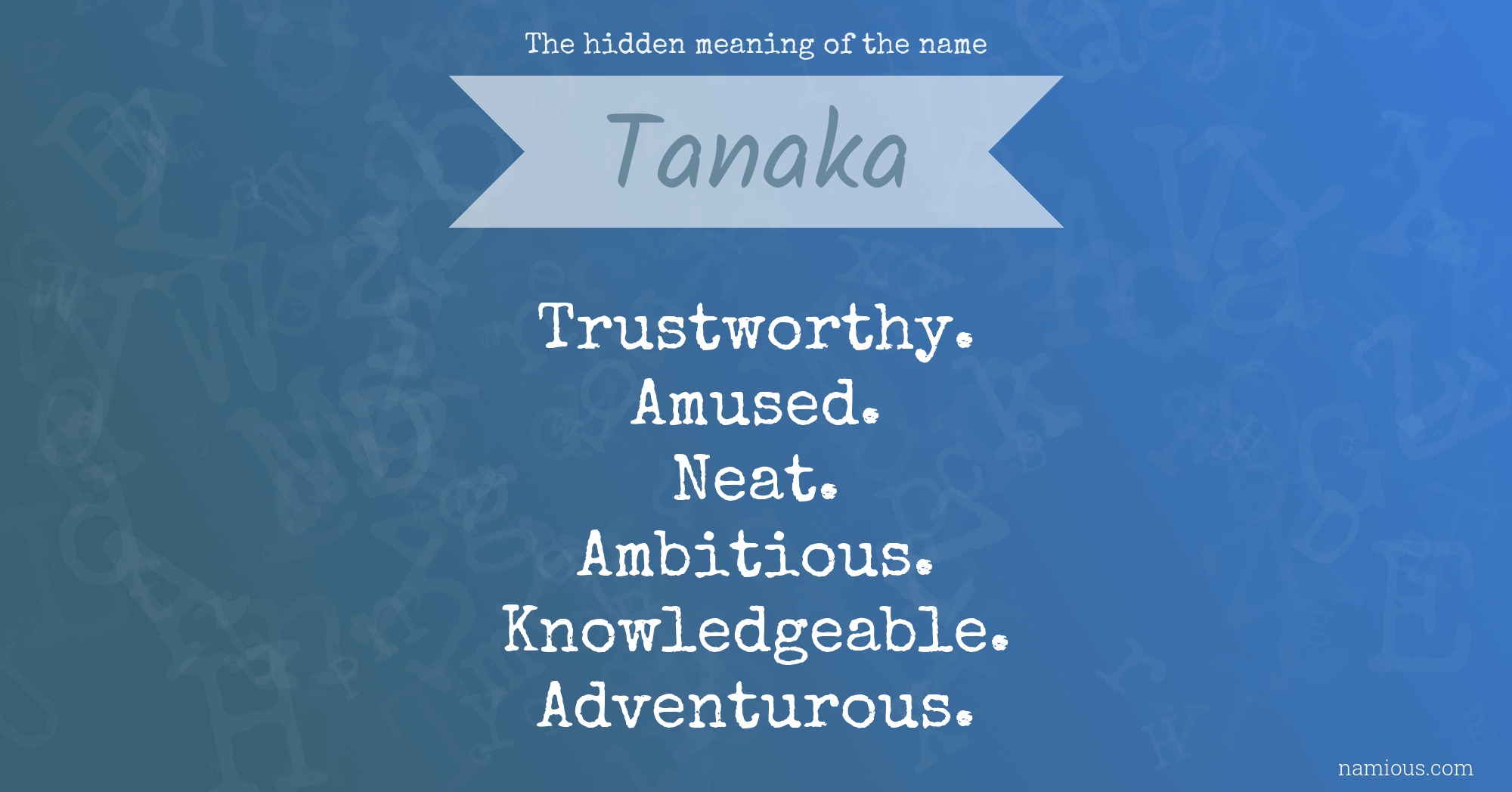 The hidden meaning of the name Tanaka