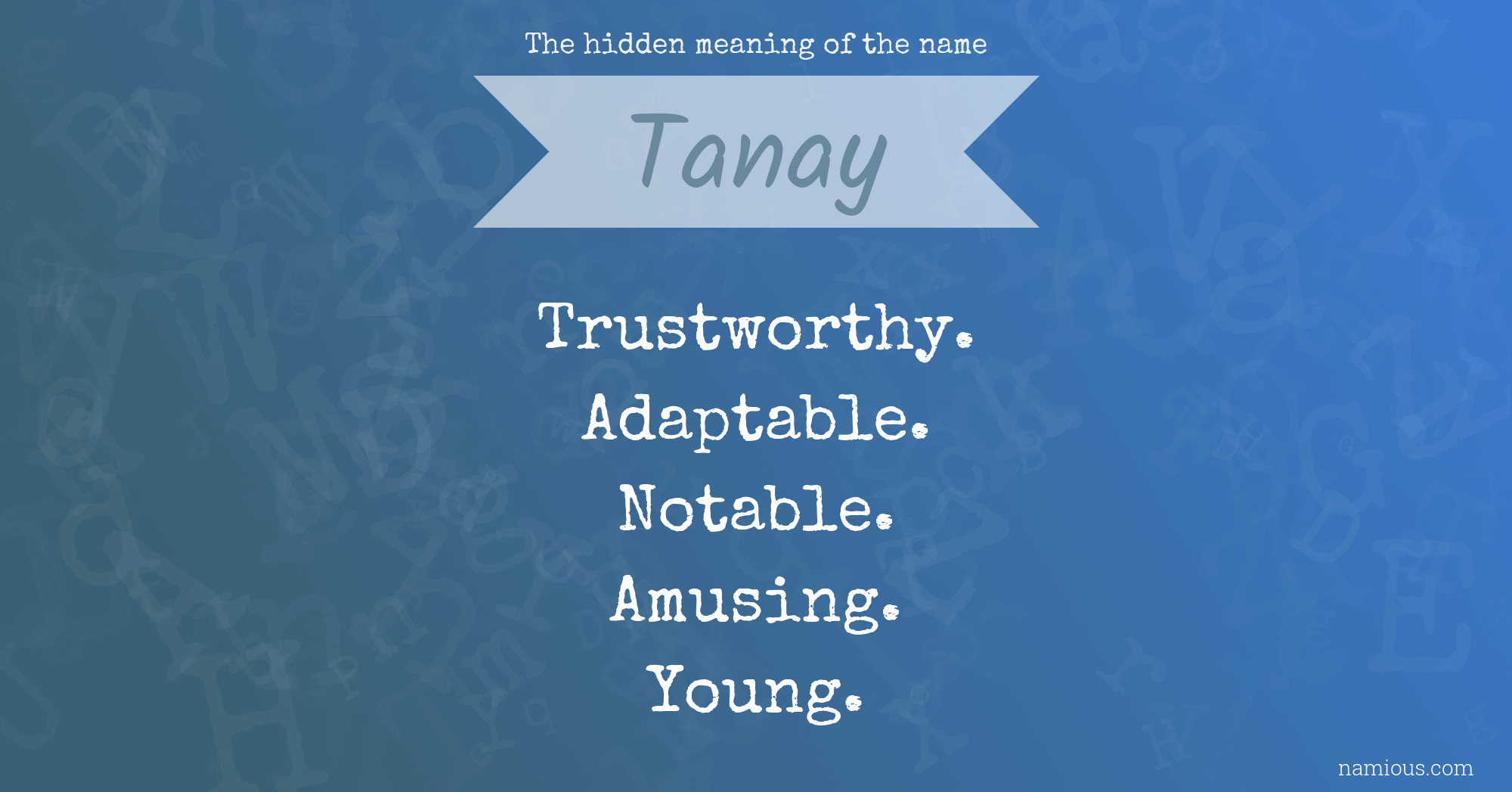 The hidden meaning of the name Tanay