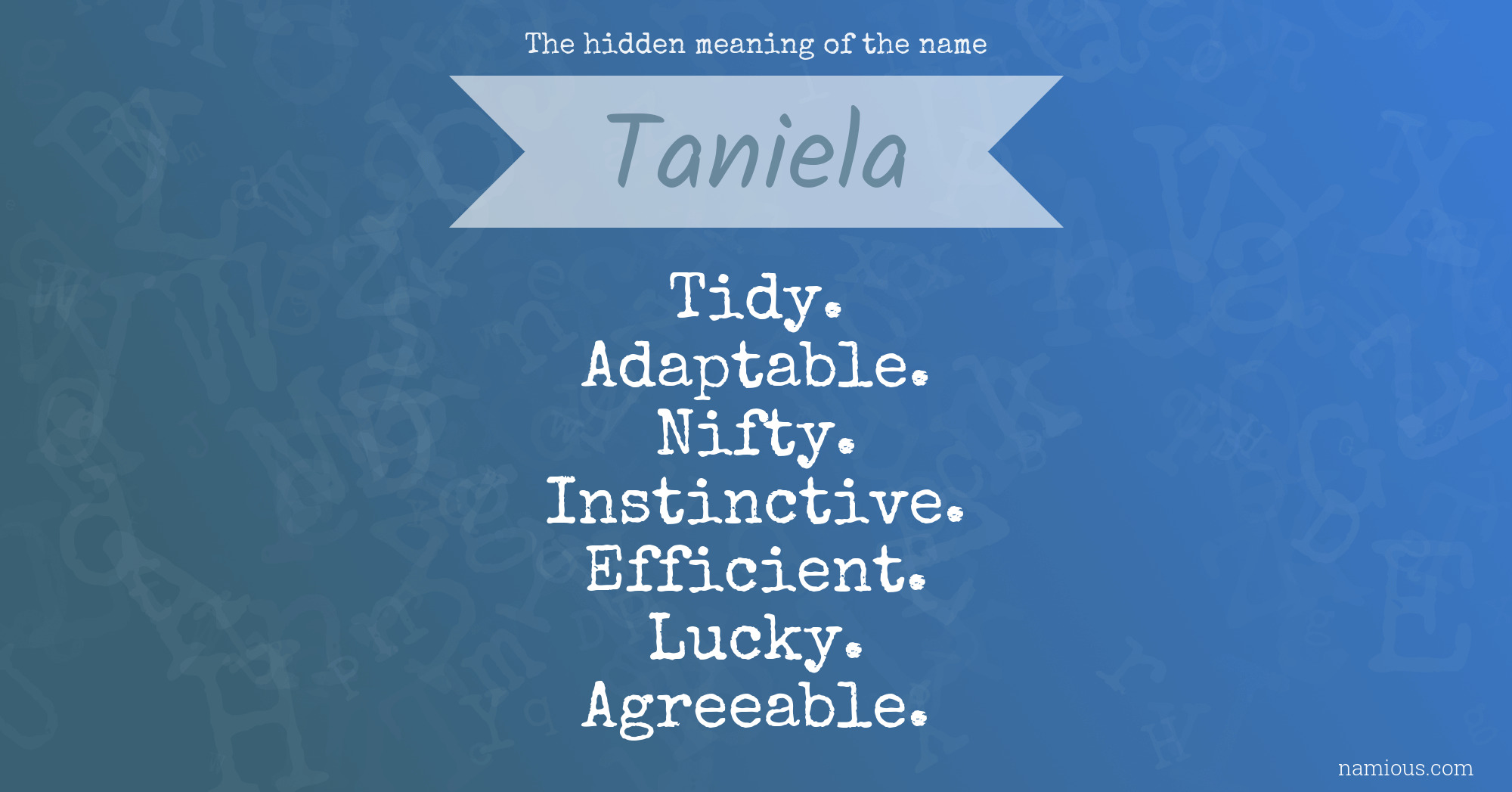 The hidden meaning of the name Taniela