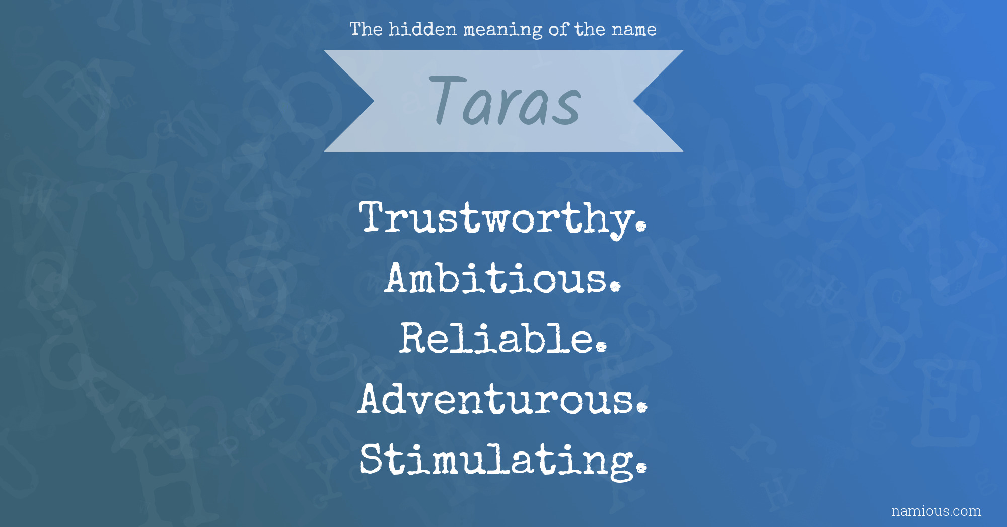The hidden meaning of the name Taras