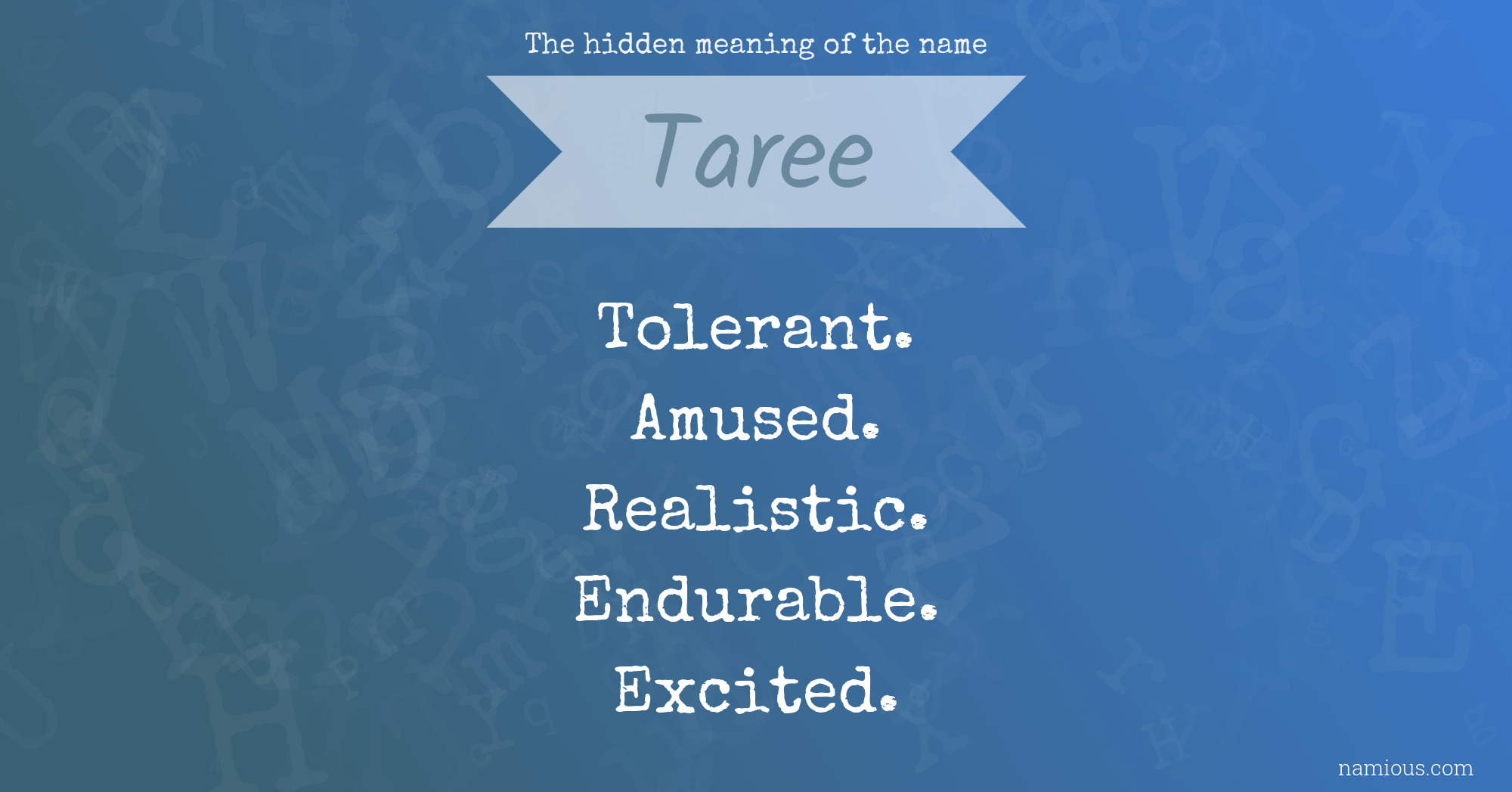 The hidden meaning of the name Taree