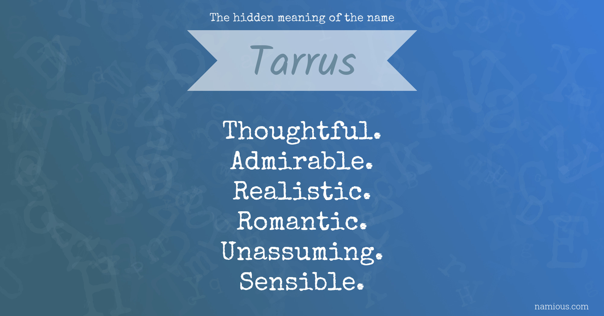 The hidden meaning of the name Tarrus