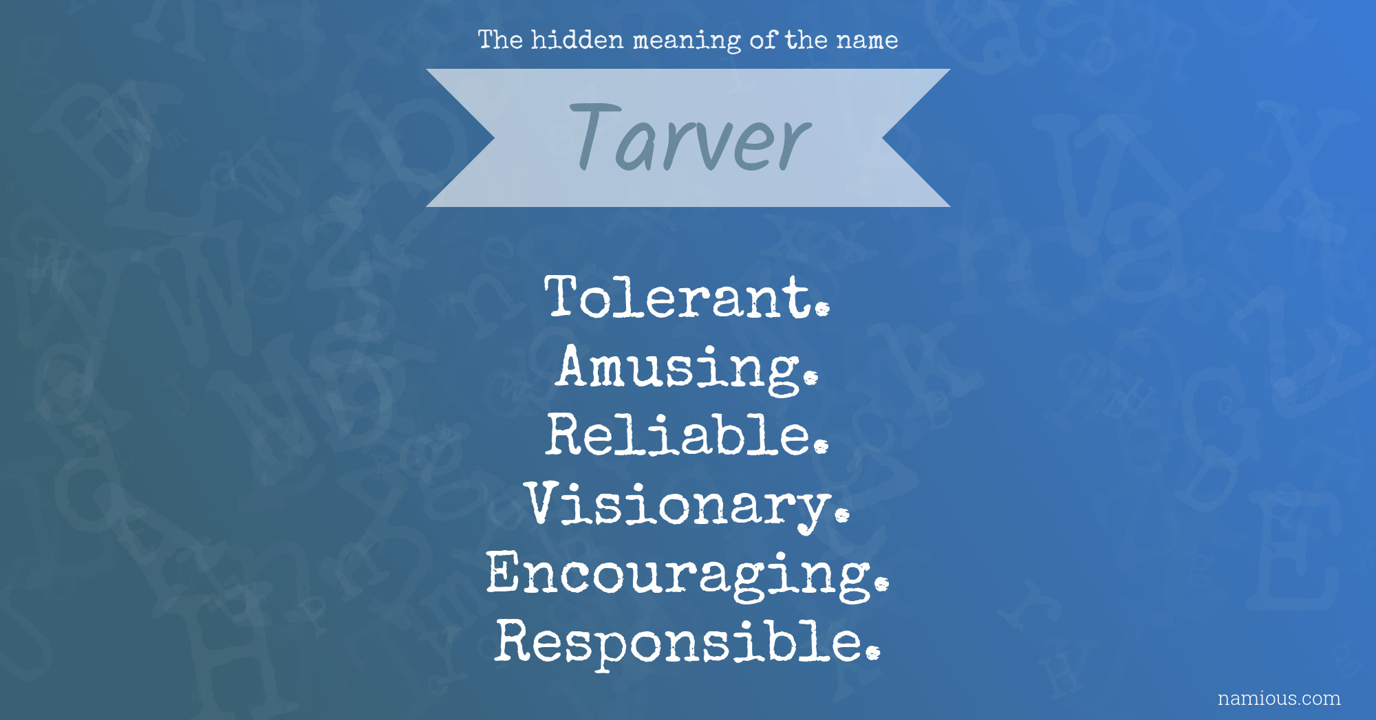 The hidden meaning of the name Tarver