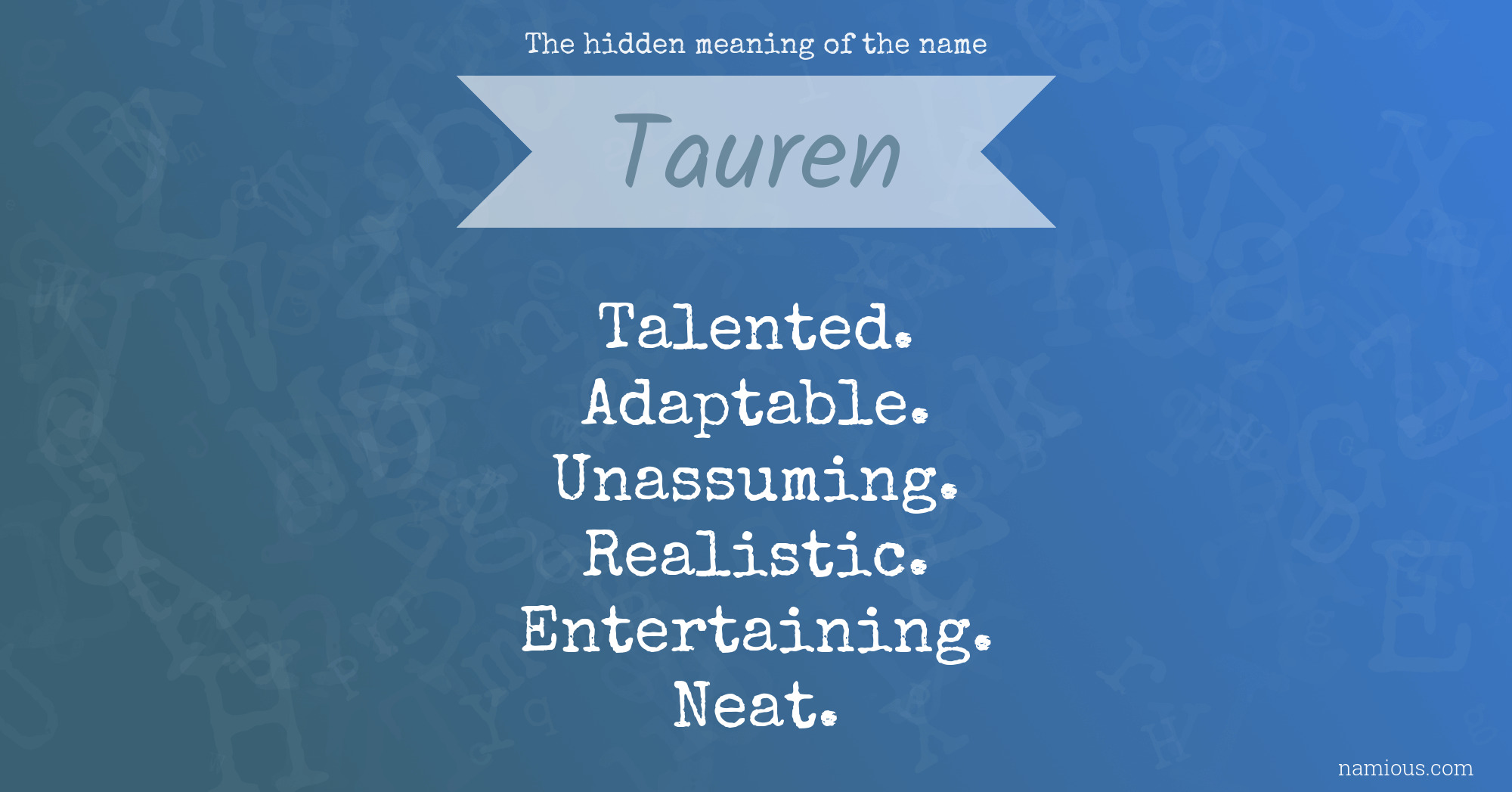 The hidden meaning of the name Tauren