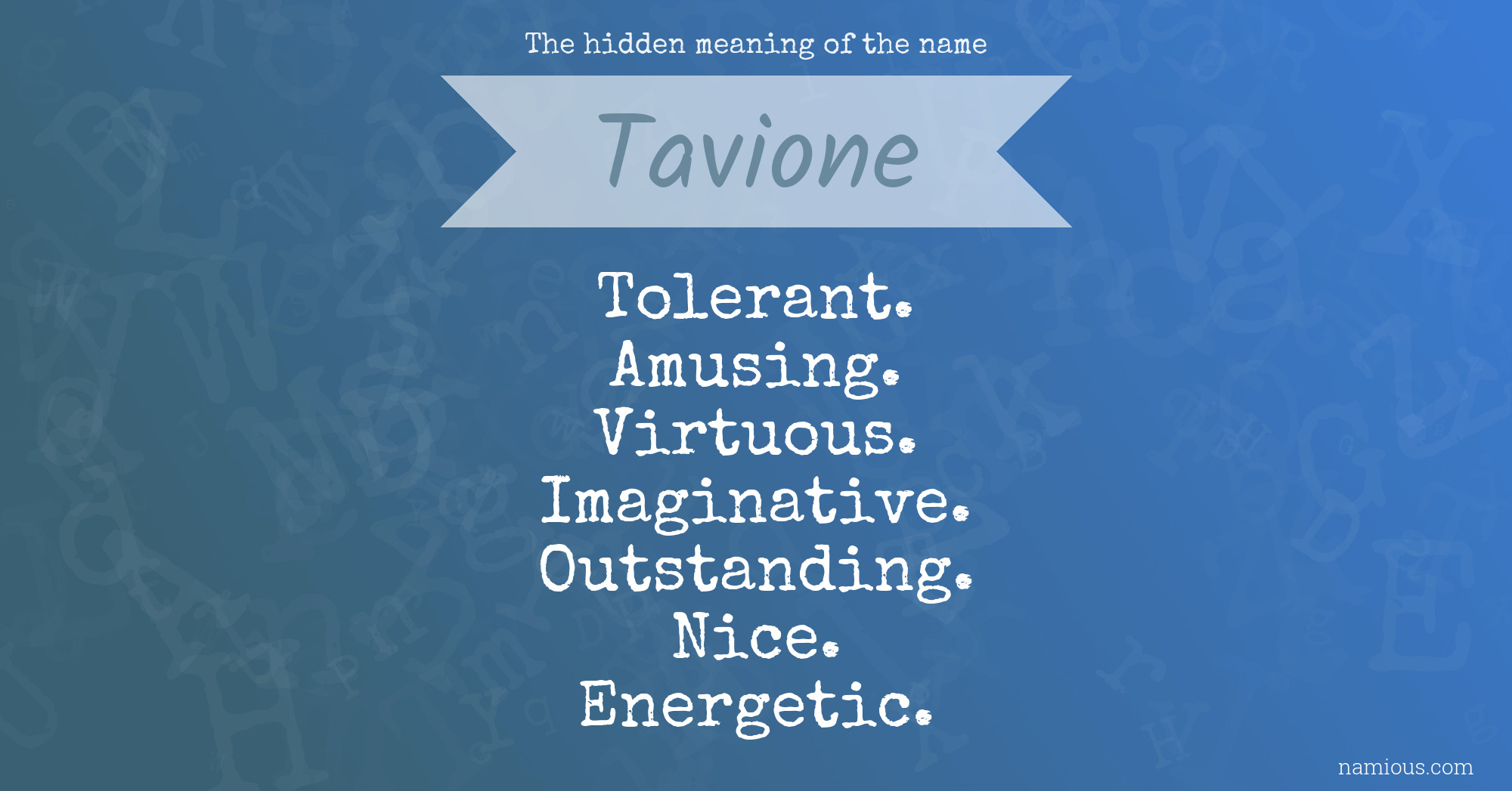 The hidden meaning of the name Tavione