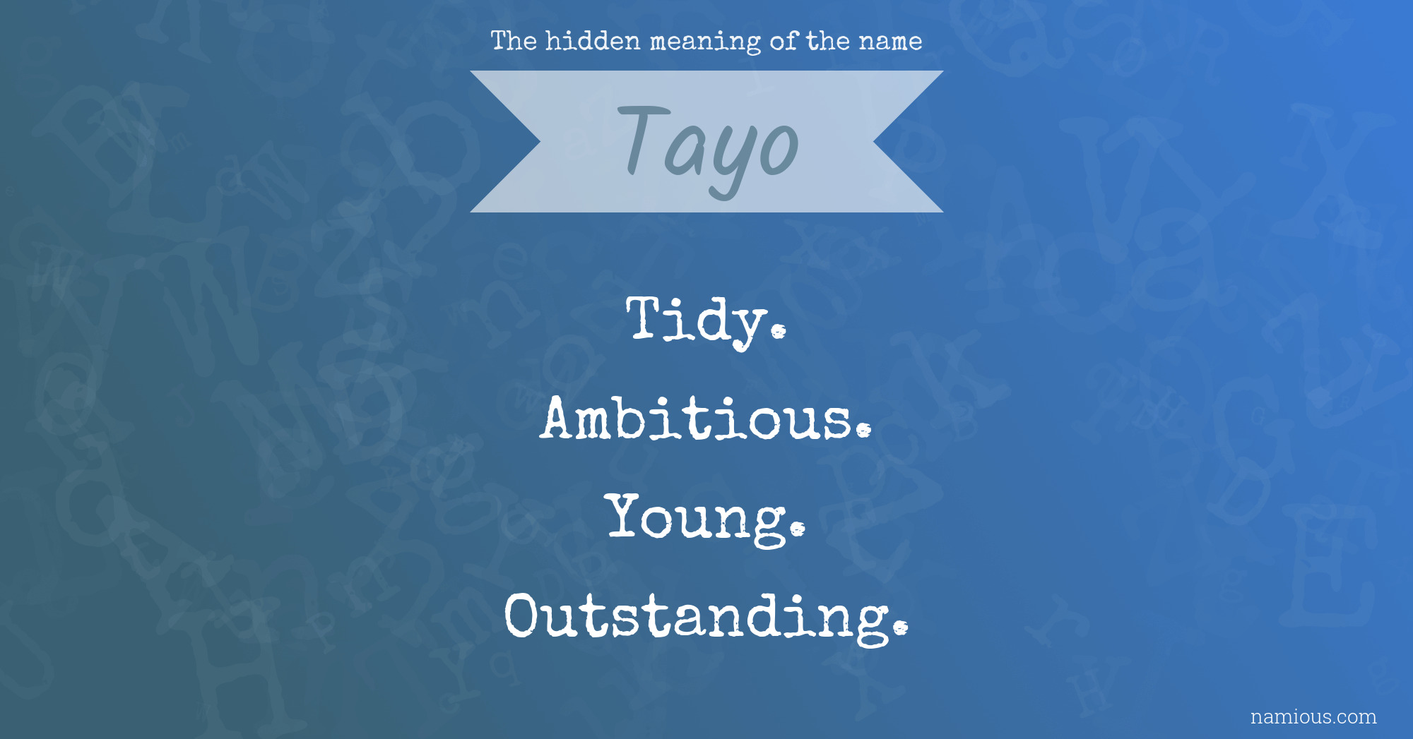 The hidden meaning of the name Tayo