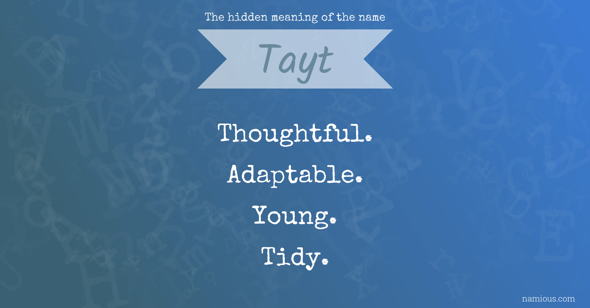 The hidden meaning of the name Tayt