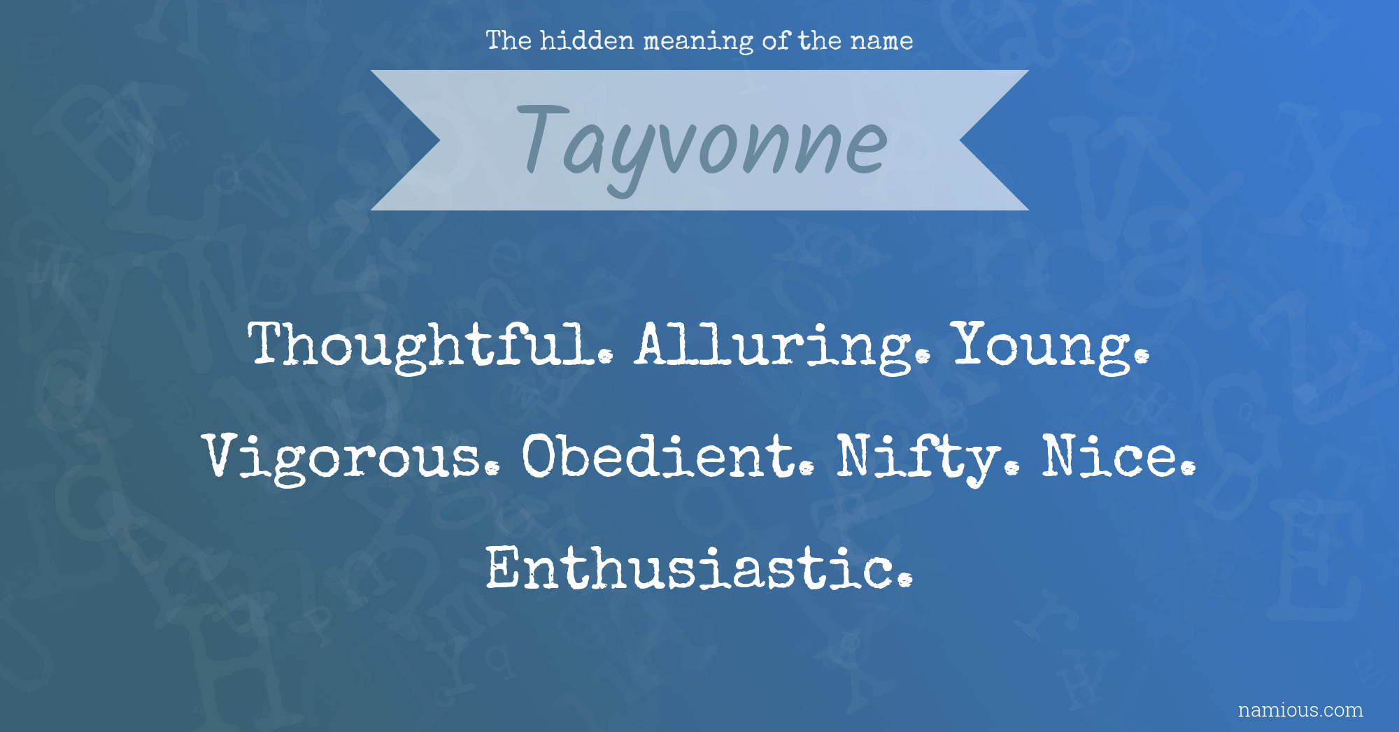 The hidden meaning of the name Tayvonne