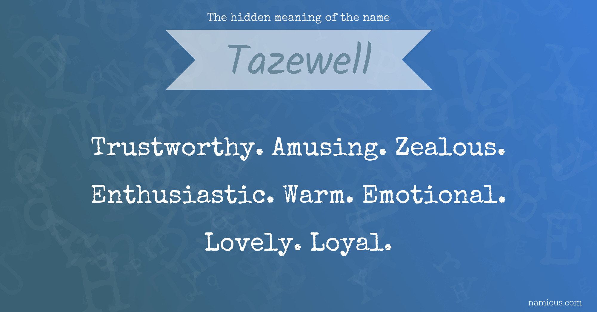 The hidden meaning of the name Tazewell