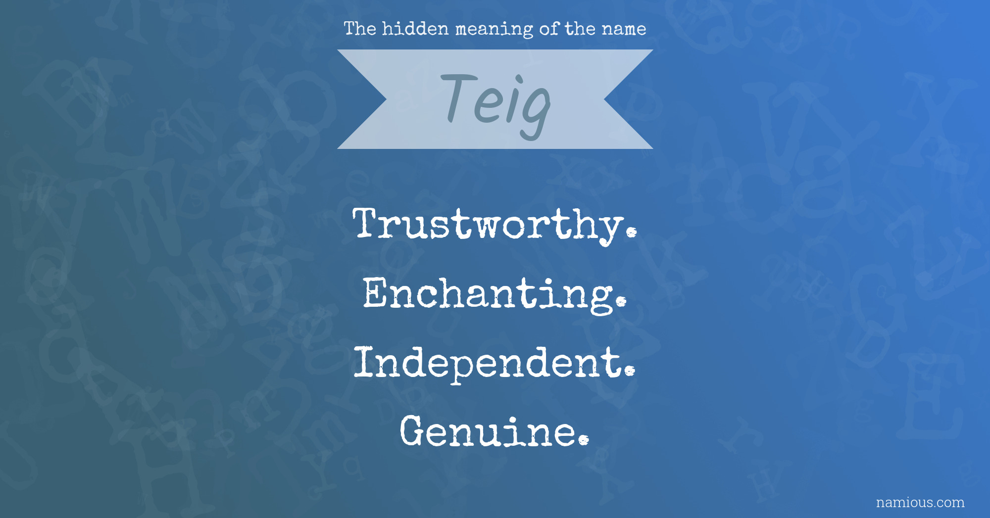 The hidden meaning of the name Teig