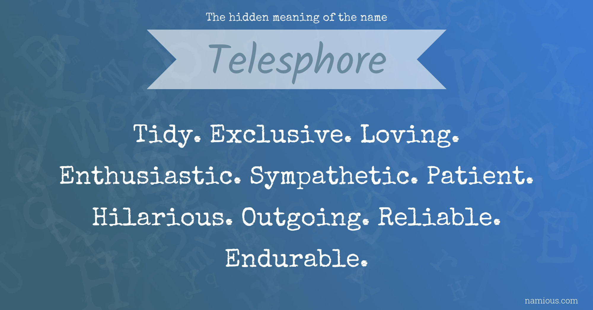 The hidden meaning of the name Telesphore