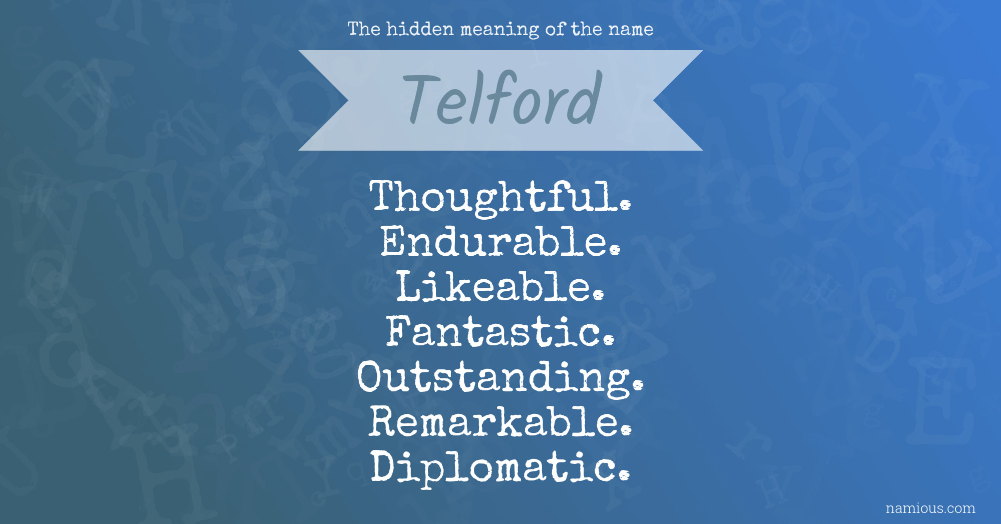 The hidden meaning of the name Telford