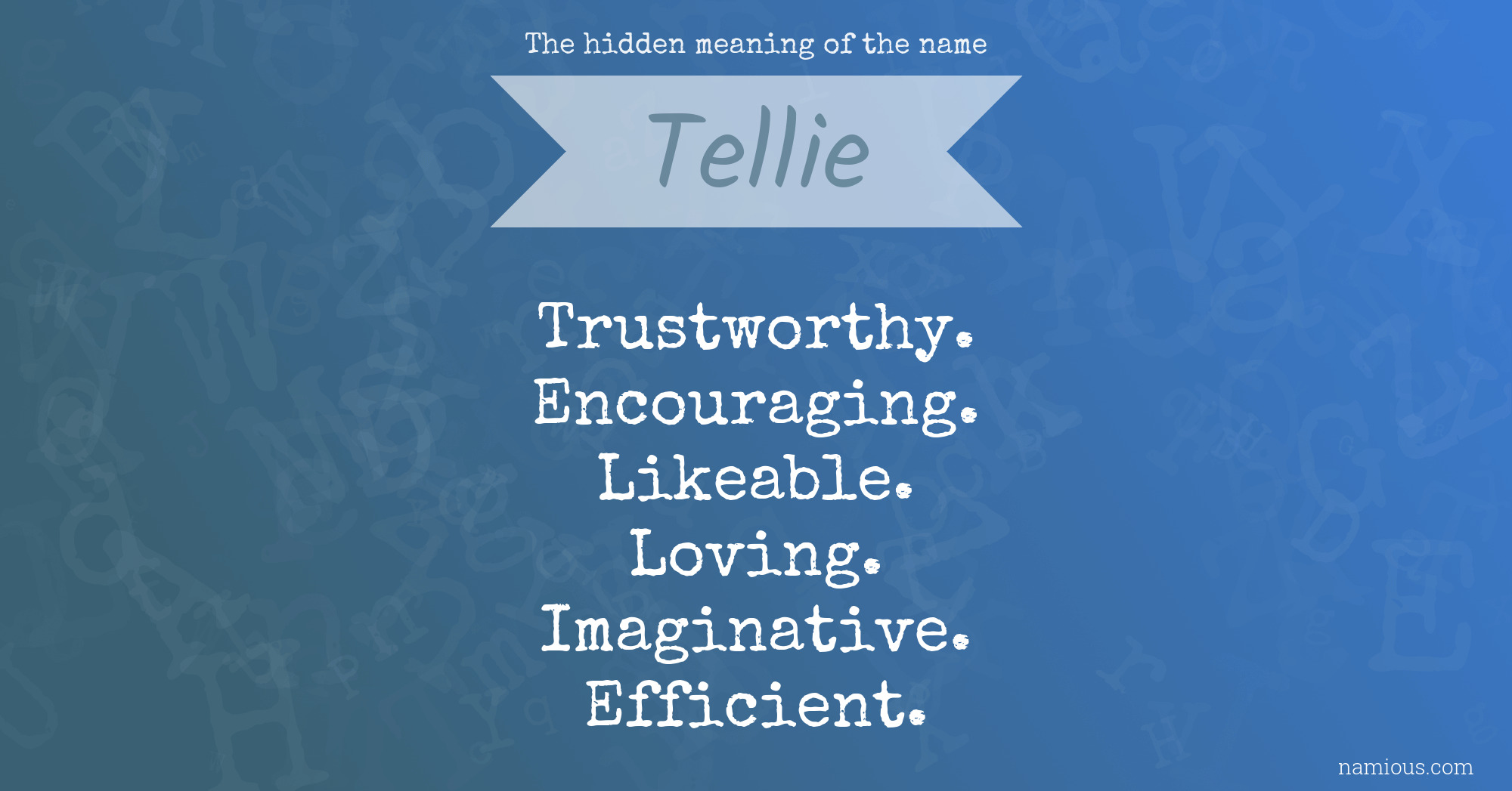 The hidden meaning of the name Tellie