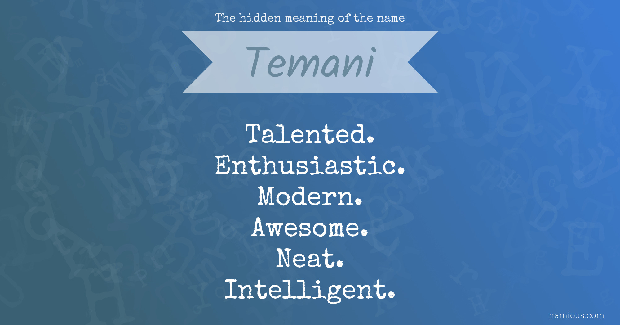 The hidden meaning of the name Temani