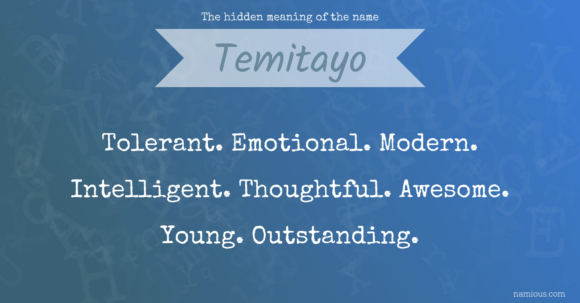 The hidden meaning of the name Temitayo