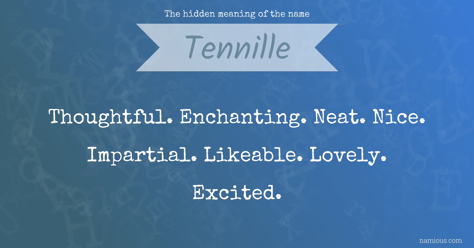 The hidden meaning of the name Tennille