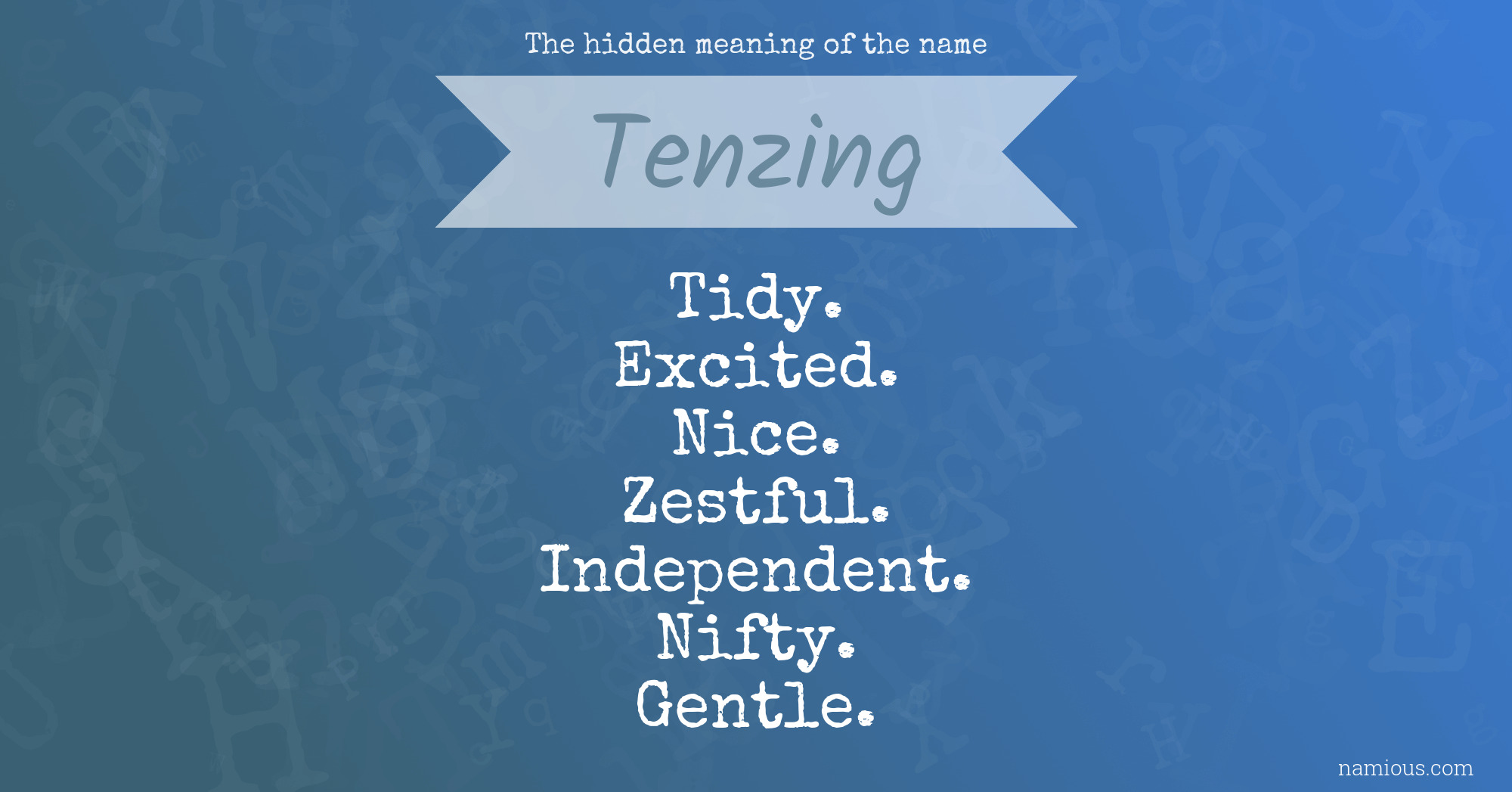 The hidden meaning of the name Tenzing