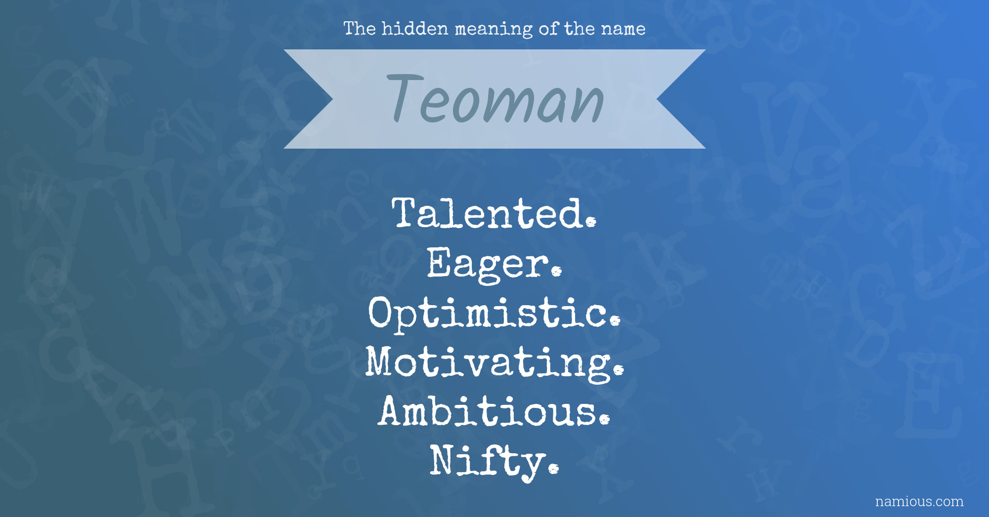 The hidden meaning of the name Teoman