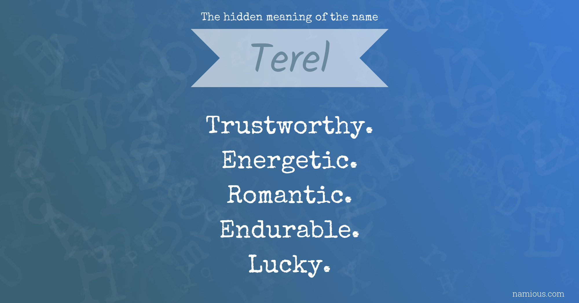 The hidden meaning of the name Terel