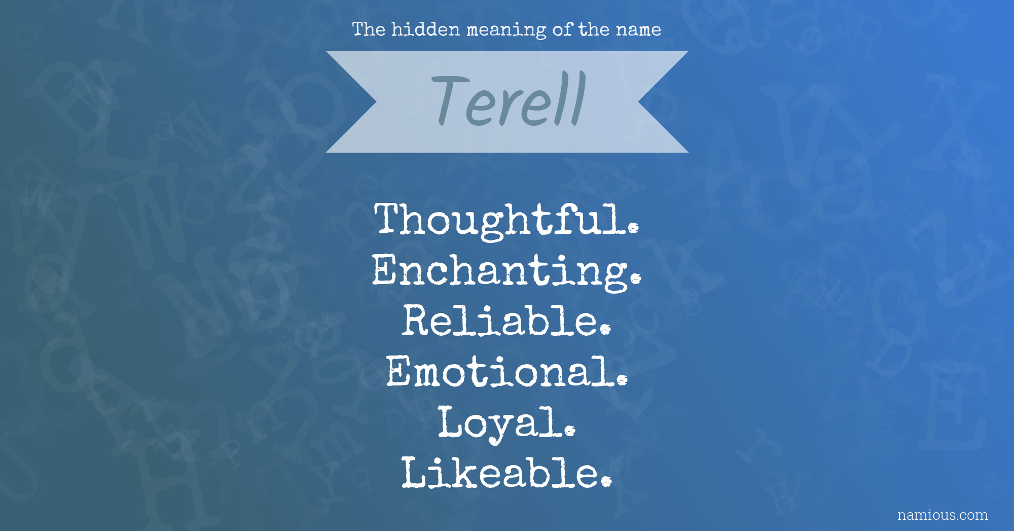 The hidden meaning of the name Terell