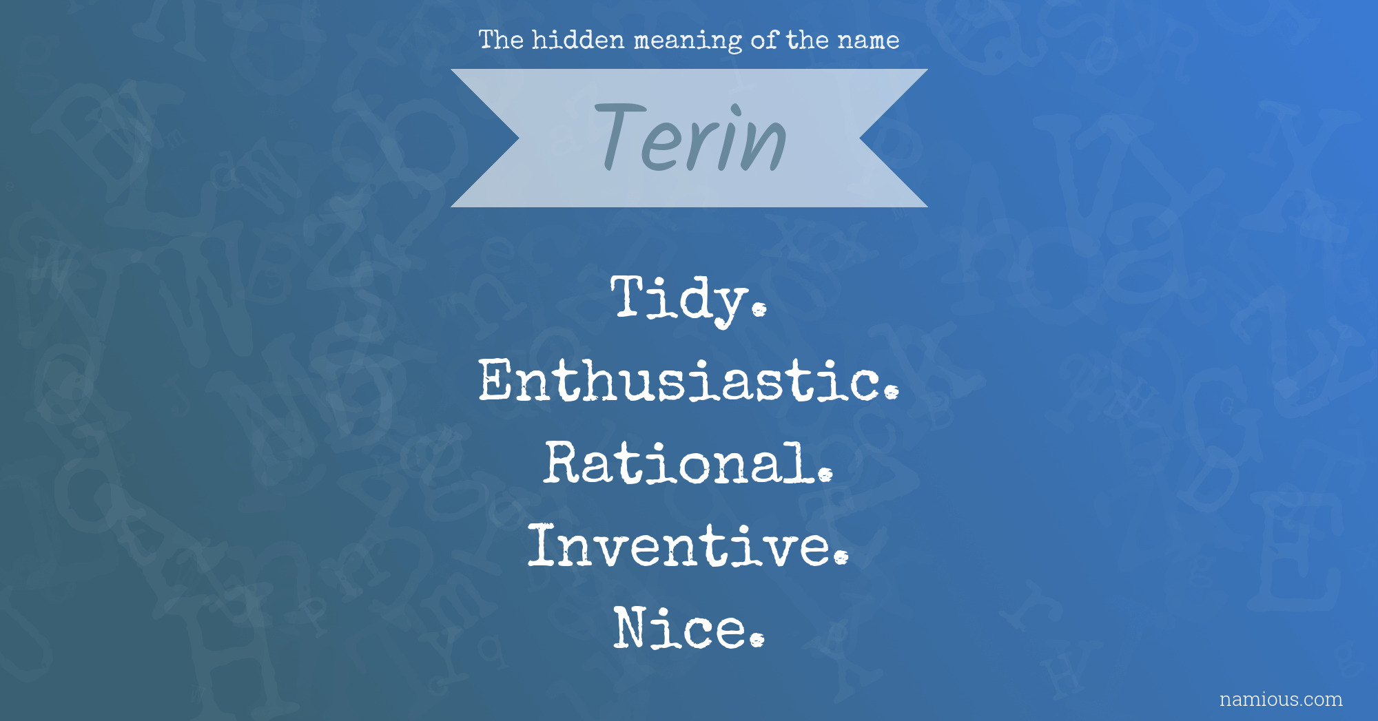 The hidden meaning of the name Terin