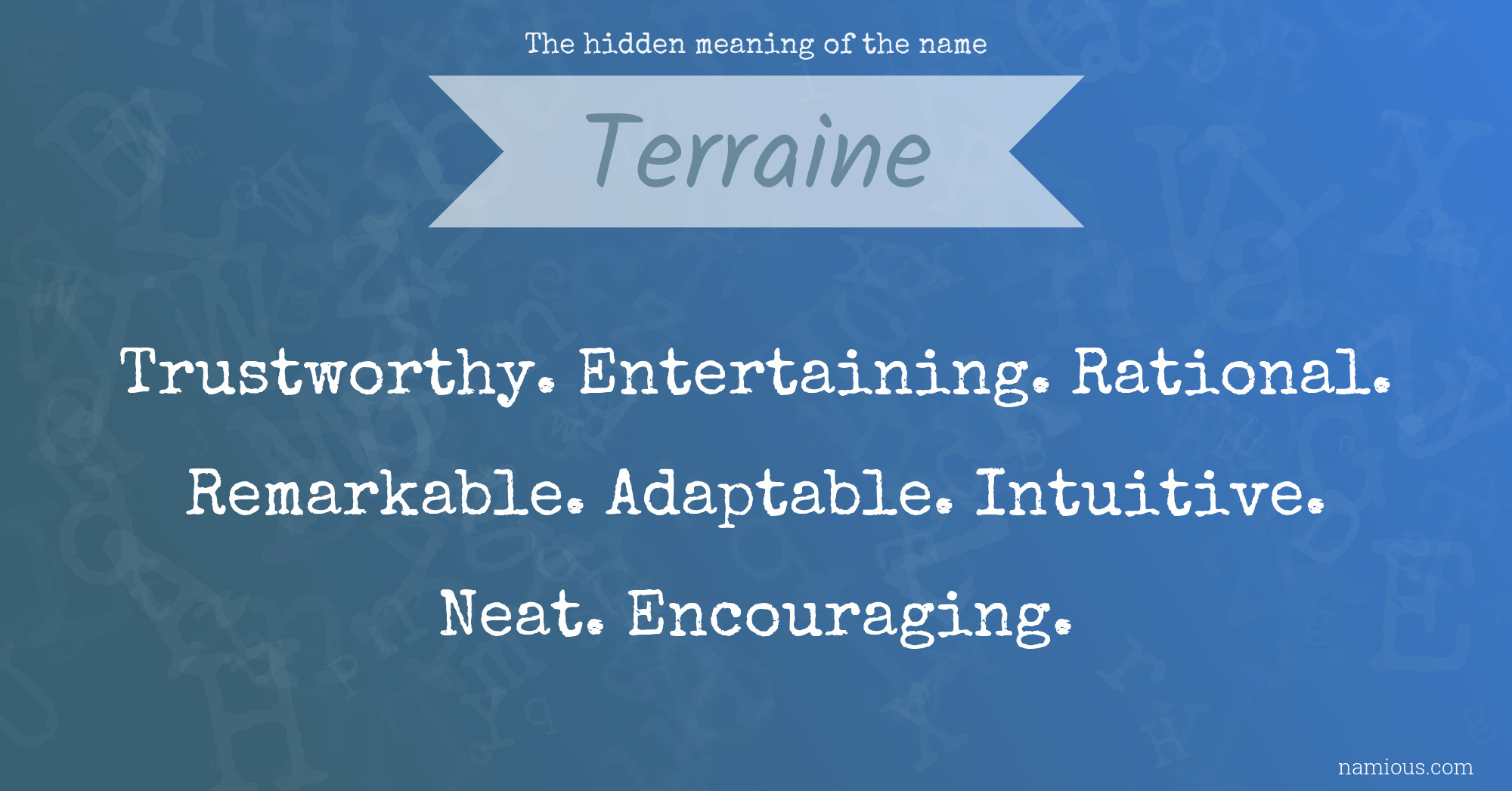 The hidden meaning of the name Terraine