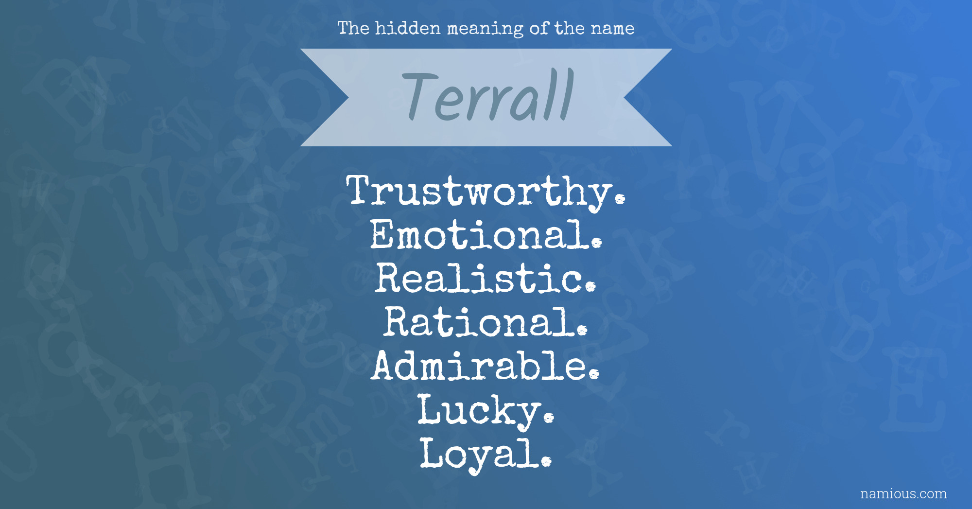 The hidden meaning of the name Terrall