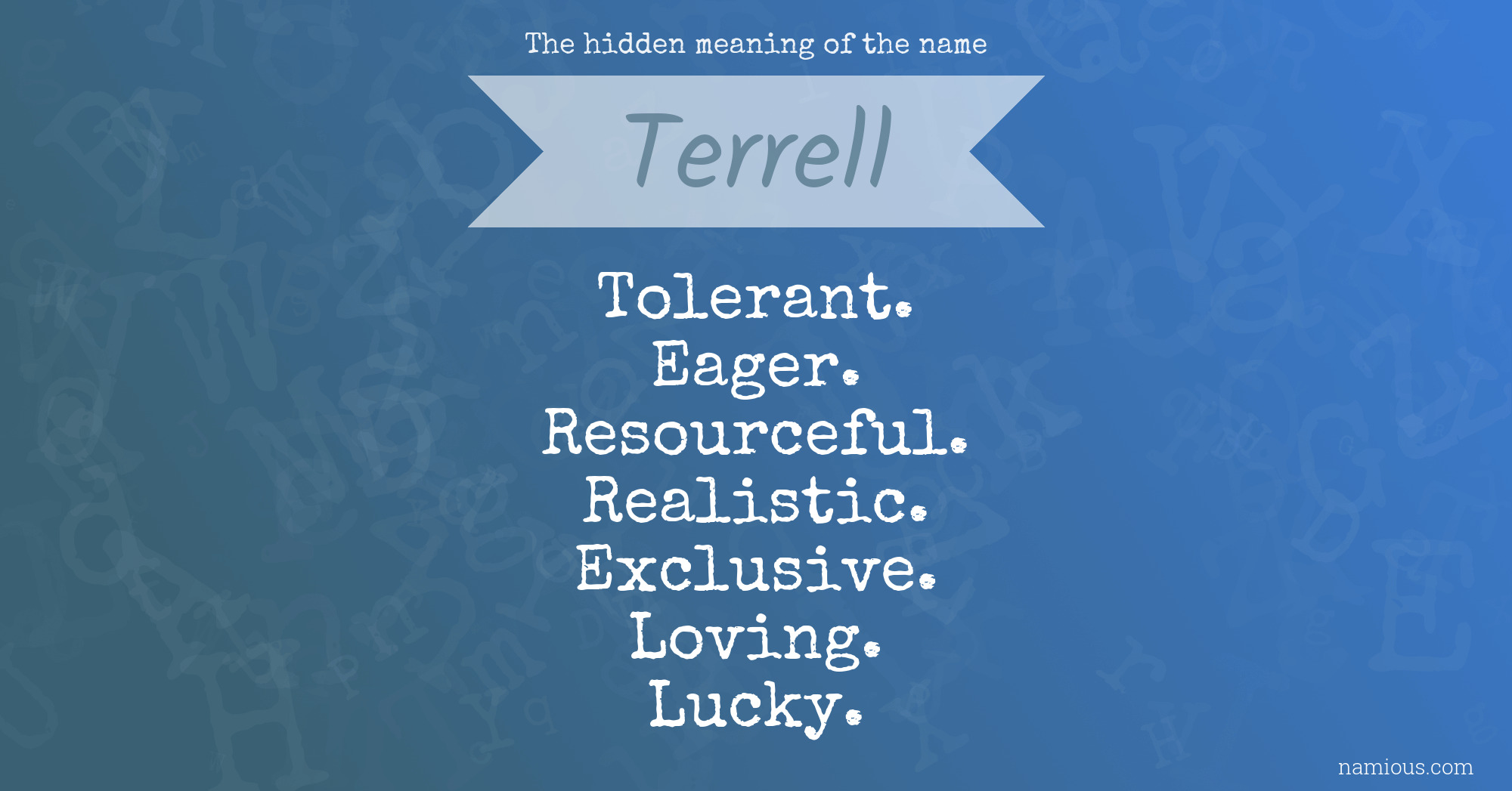 The hidden meaning of the name Terrell